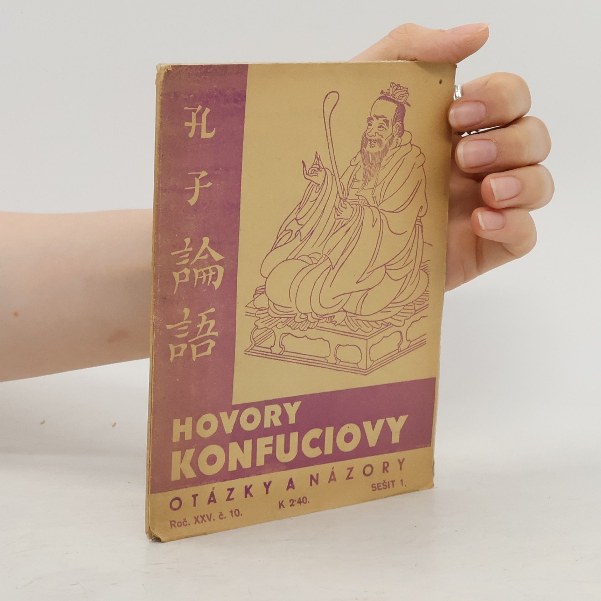 Konfucius Hovory Konfuciovy.. Ročník XXV. č. 10, sešit 1