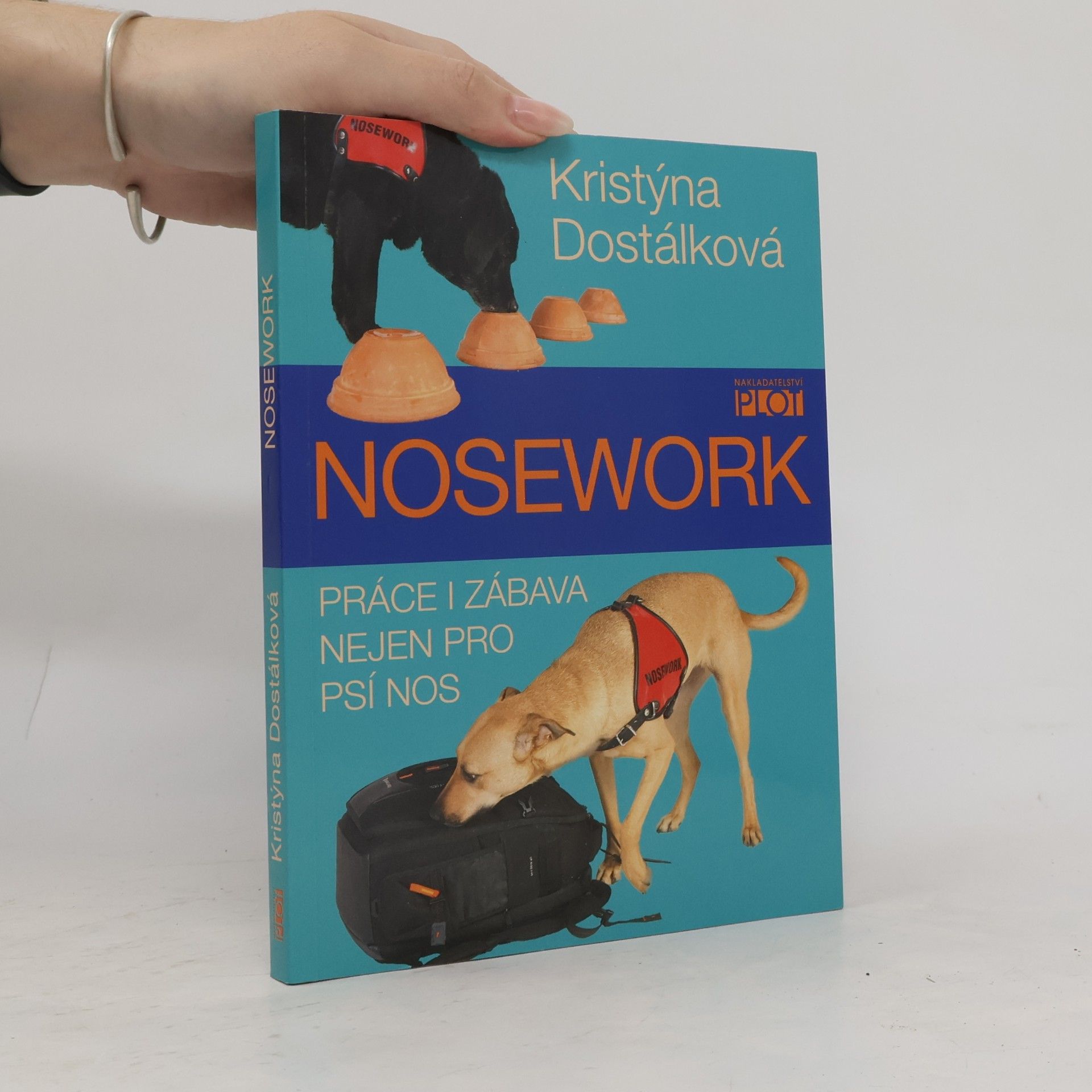 Kristýna Dostálková Nosework. Práce i zábava nejen pro psí nos