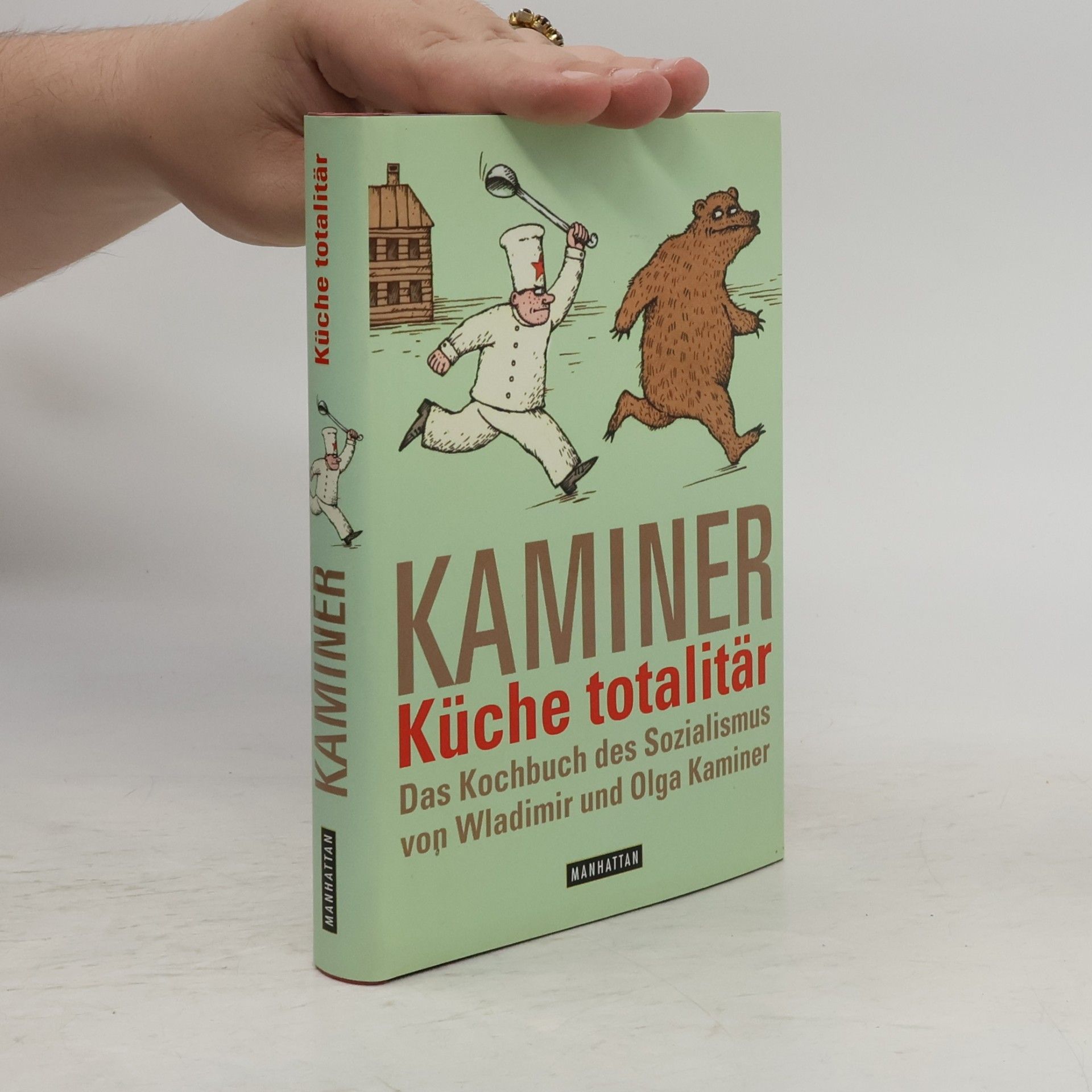 Wladimir Kaminer Küche totalitär : das Kochbuch des Sozialismus