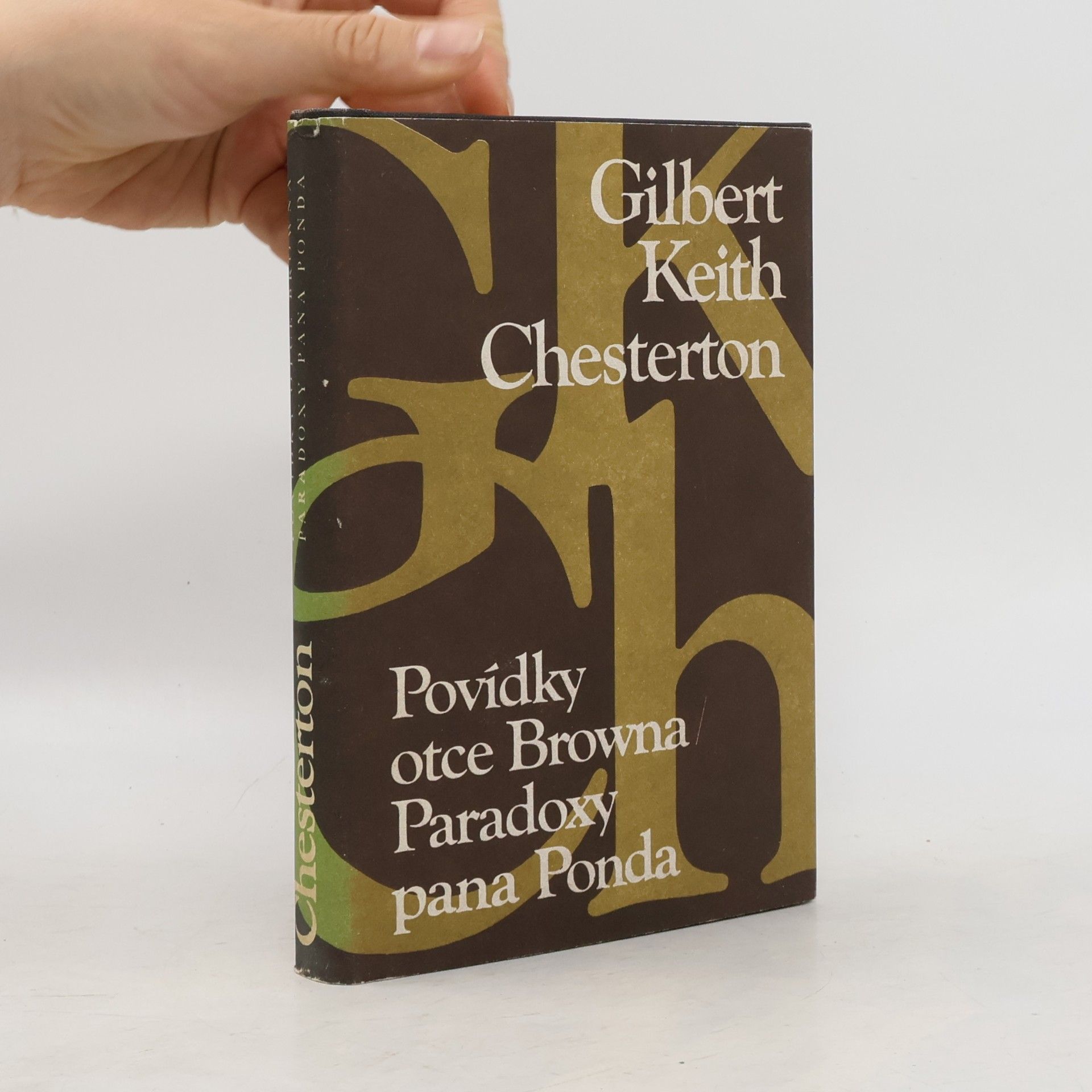 G. K. Chesterton Povídky otce Browna. Paradoxy pana Ponda