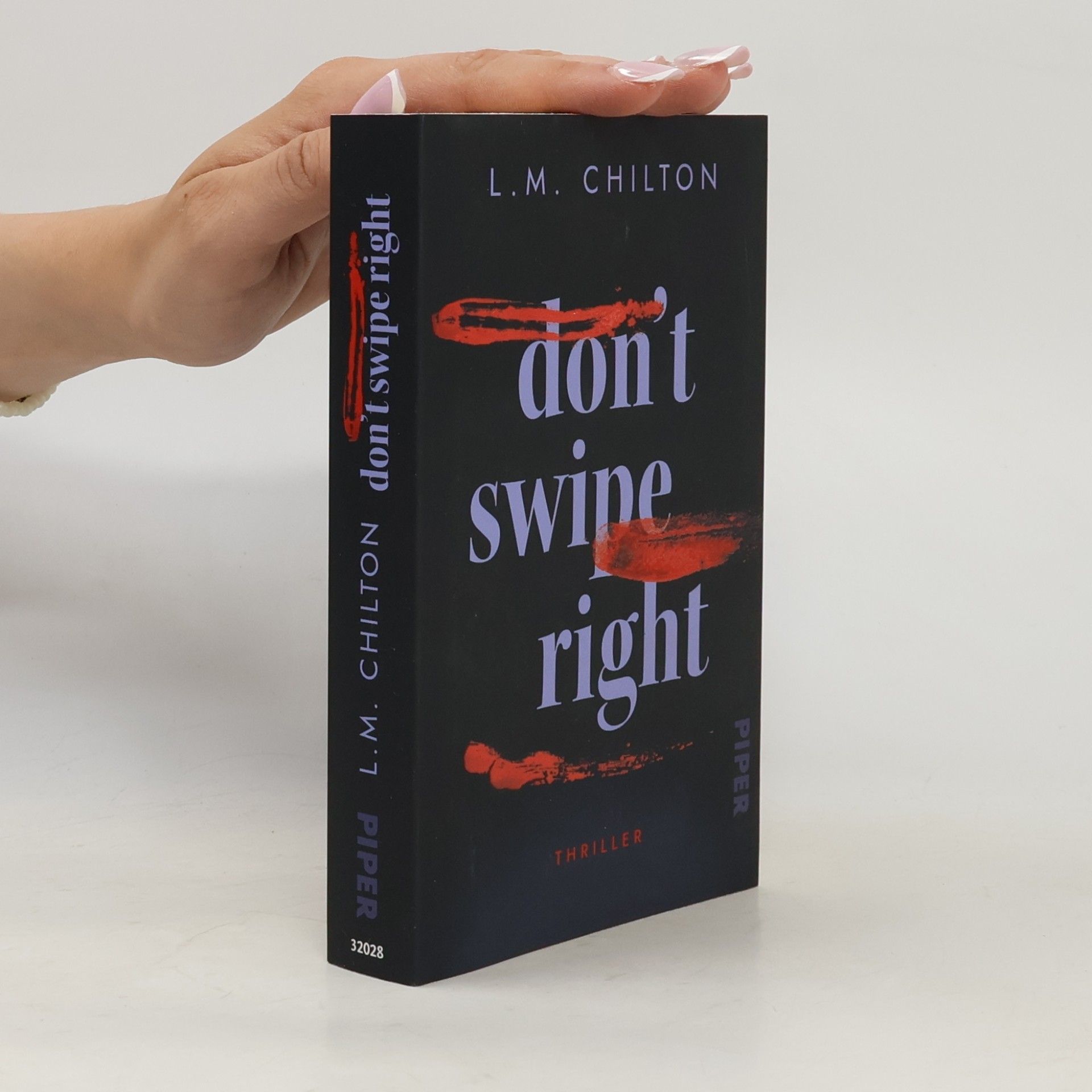 Gill Chilton Don't Swipe Right. Thriller | Modern und rasant erzählte Serienmörder-Spannung
