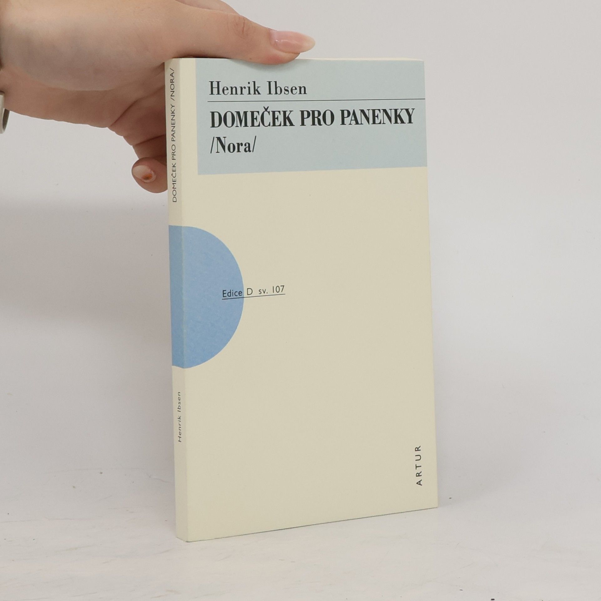 Henrik Ibsen Domeček pro panenky (Nora)
