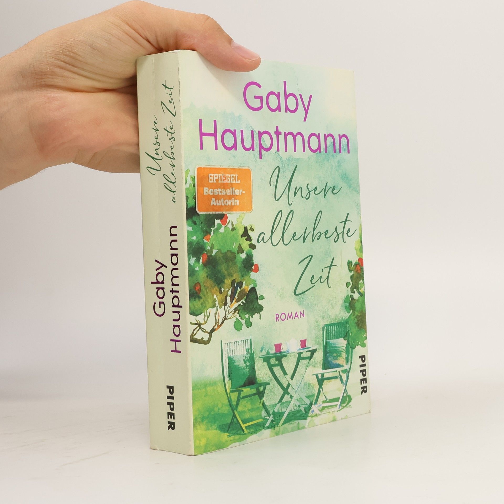 Gaby Hauptmann Unsere allerbeste Zeit
