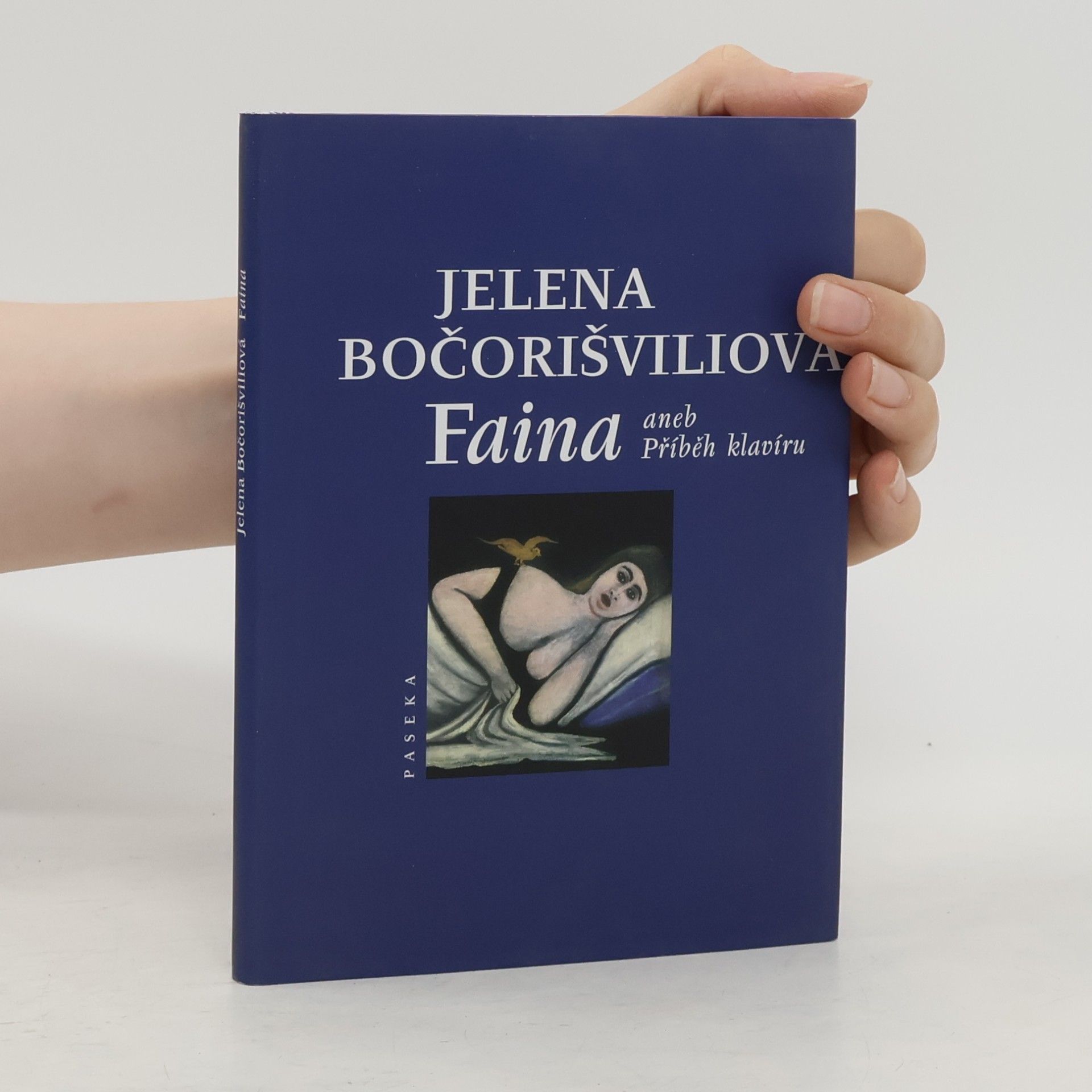Jelena Bočorišvili Faina aneb Příběh klavíru