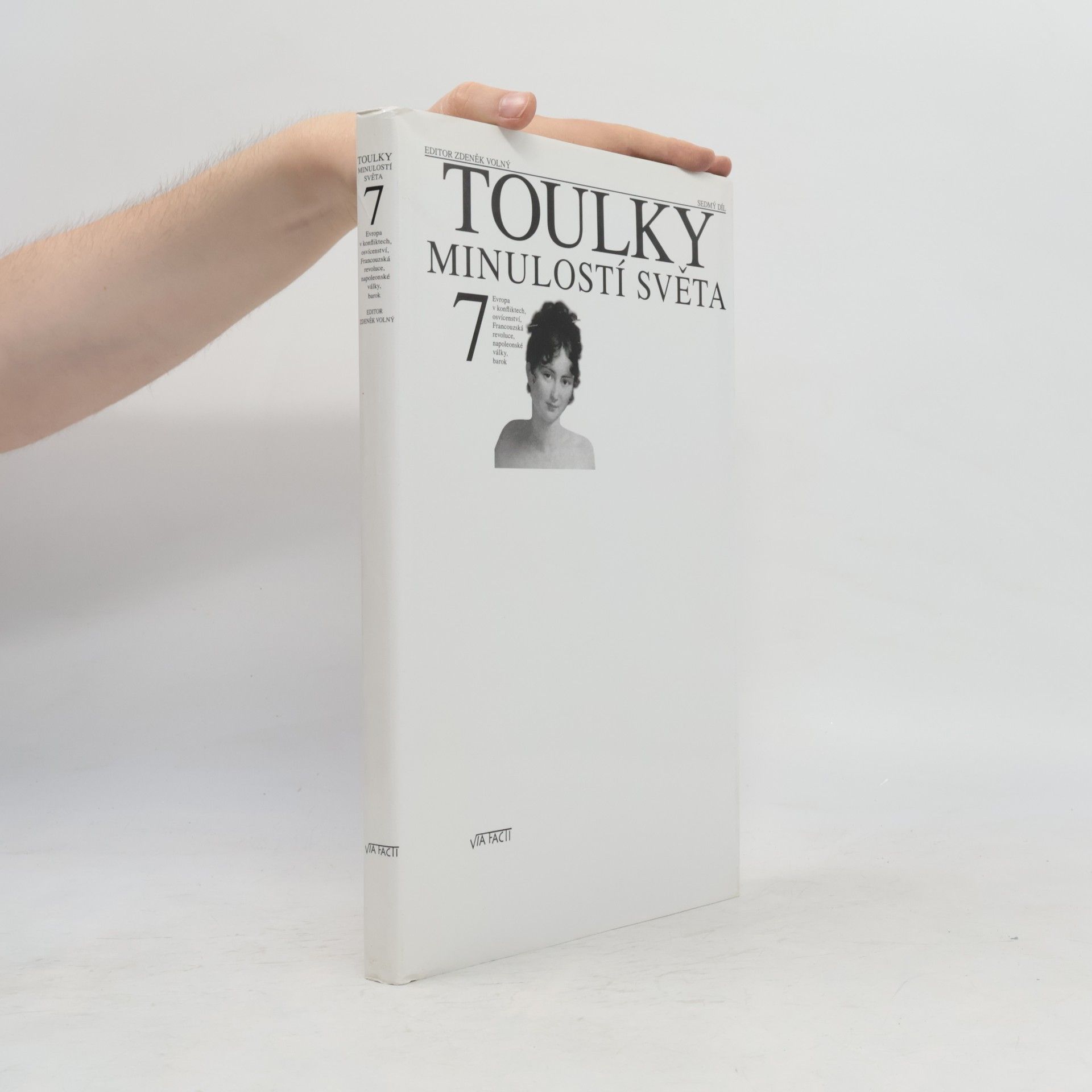 Zdeněk Šindlauer Toulky minulostí světa 7
