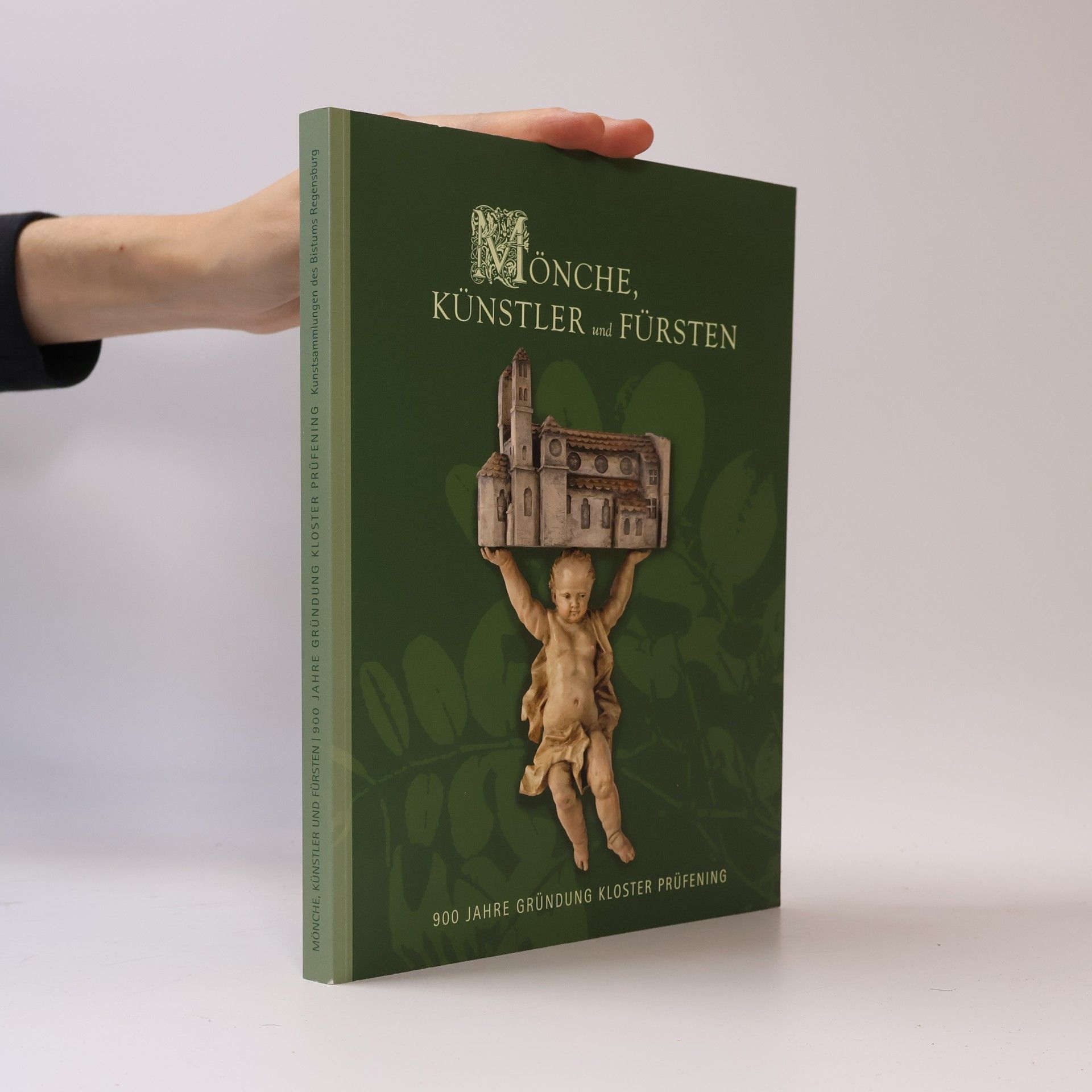 Schnell & Steiner Kunstsammlungen des Bistums Regensburg: Mönche, Künstler und Fürsten