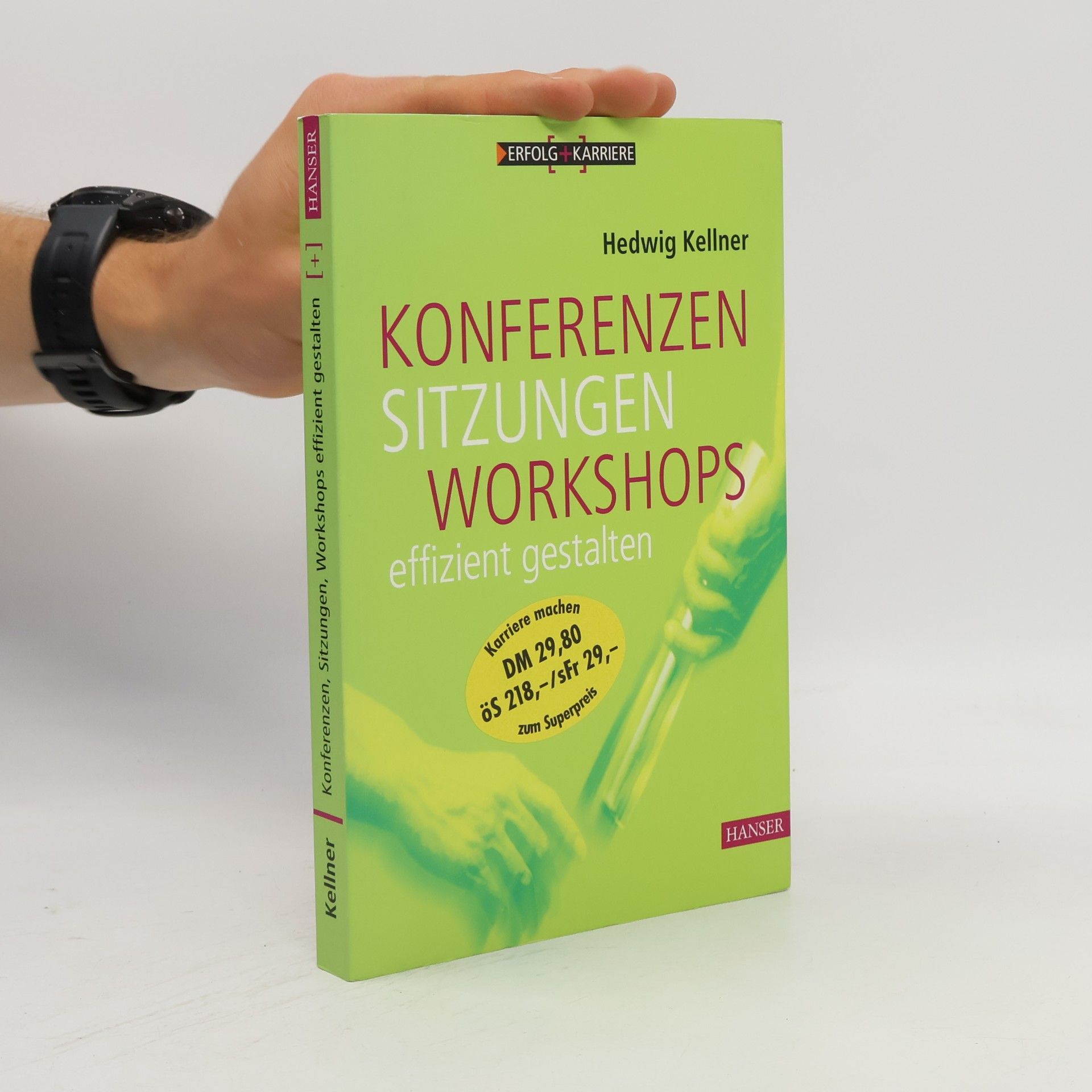 Hedwig Kellner Konferenzen, Sitzungen, Workshops effizient gestalten