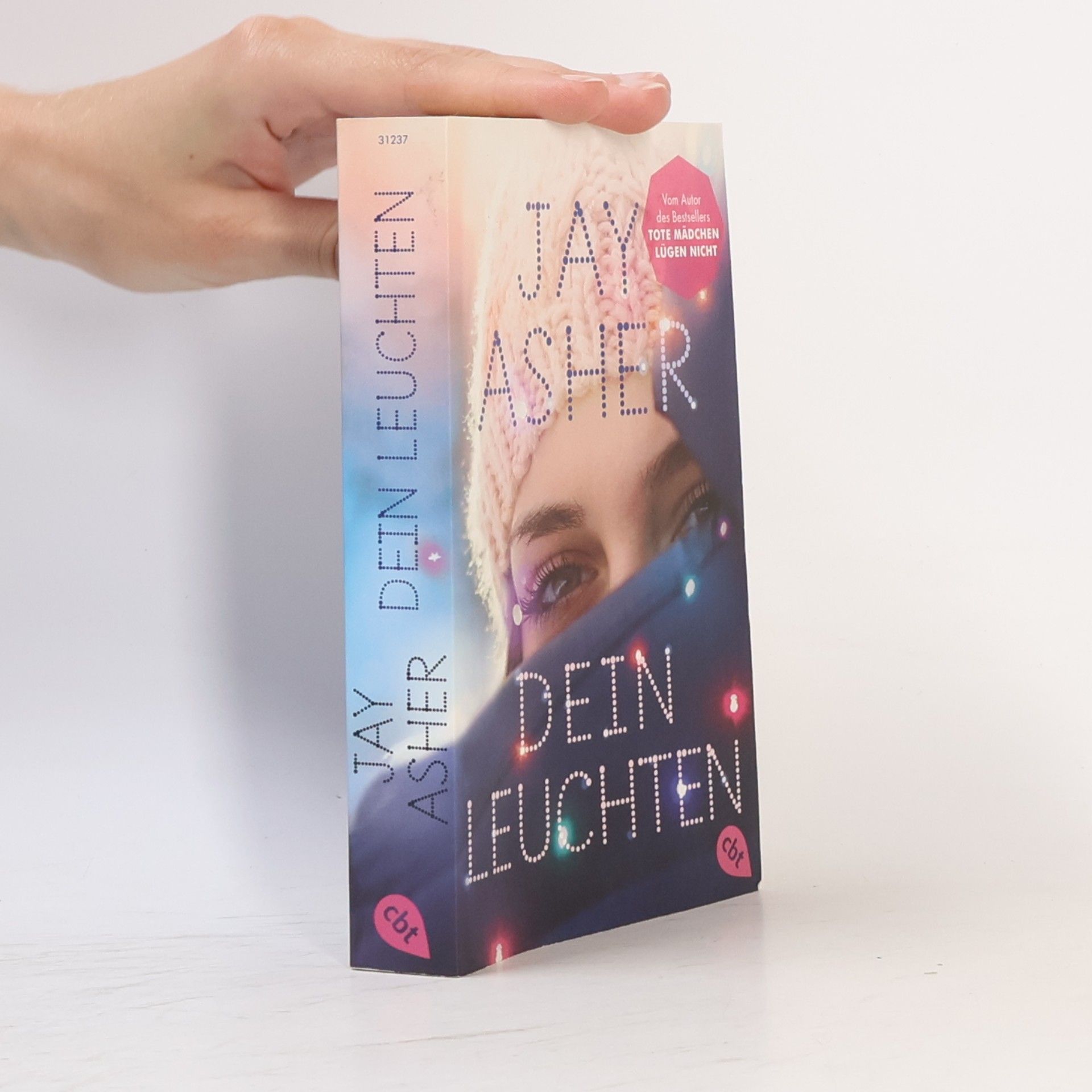 Jay Asher Dein leuchten