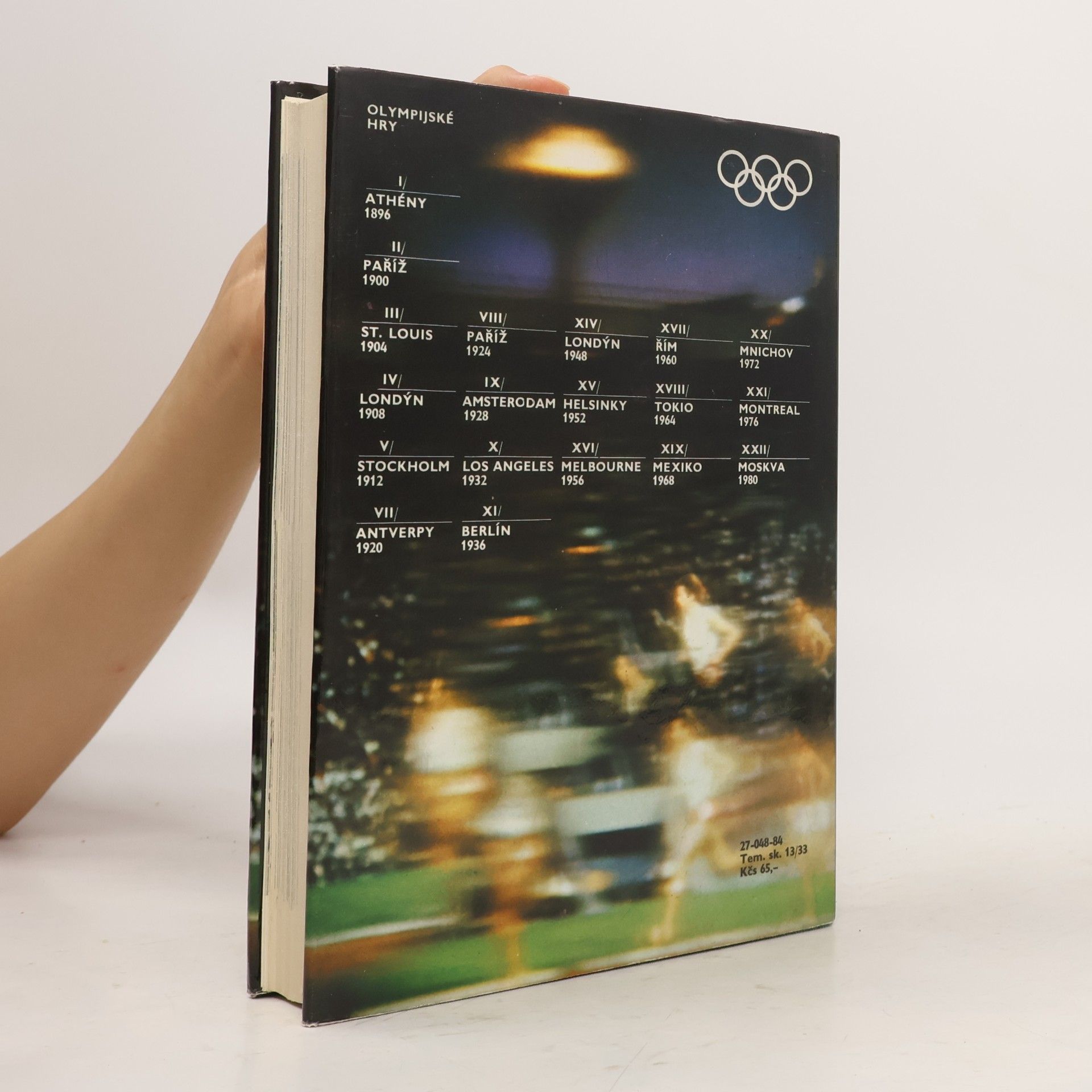 Karel Procházka Olympijské hry. Od Athén 1896 po Moskvu 1980