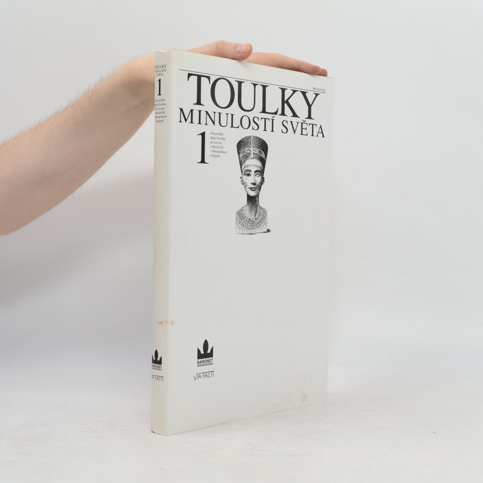 Zdeněk Šindlauer Toulky minulostí světa. 1. díl.