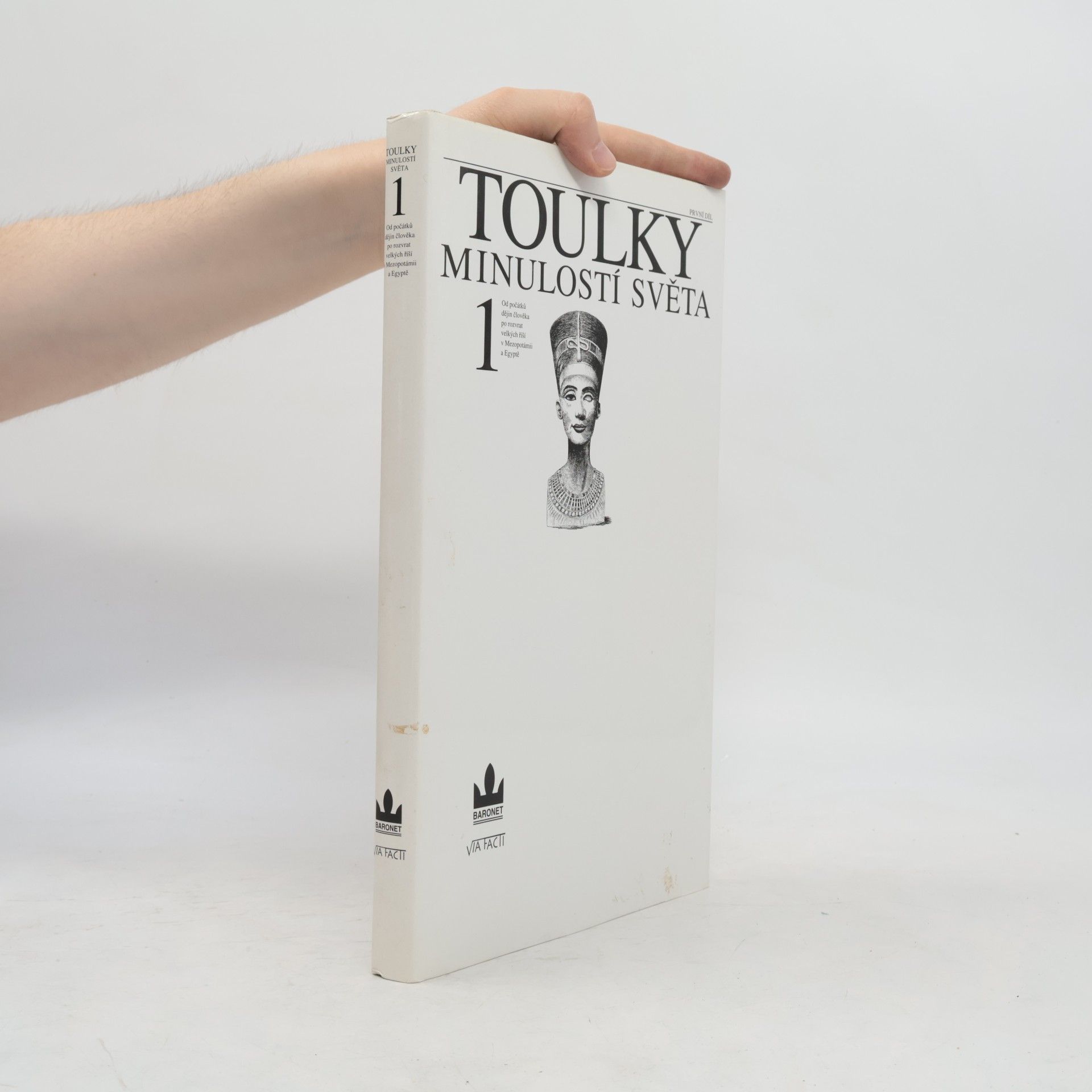 Zdeněk Šindlauer Toulky minulostí světa. 1. díl.