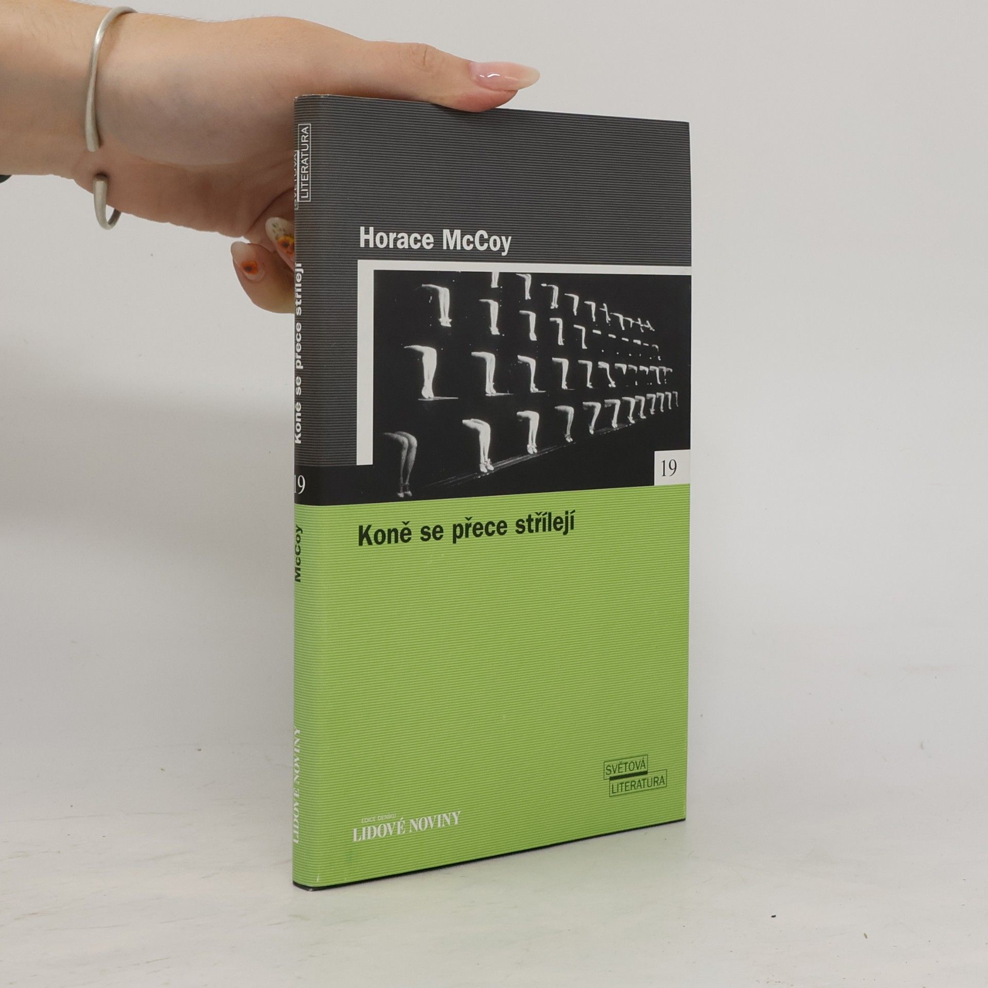 Horace McCoy Koně se přece střílejí