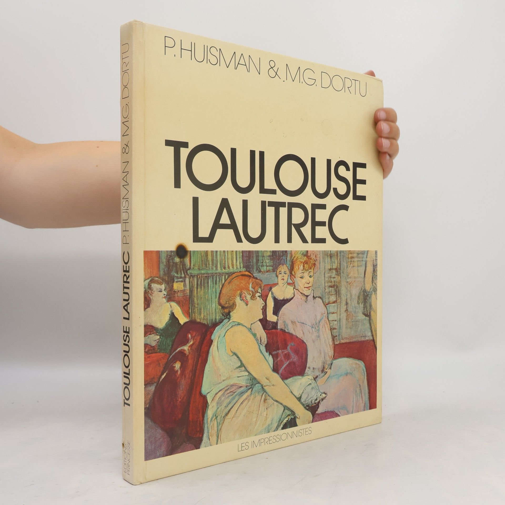 Toulouse Lautrec Ph Huisman; M. G. Dortu
