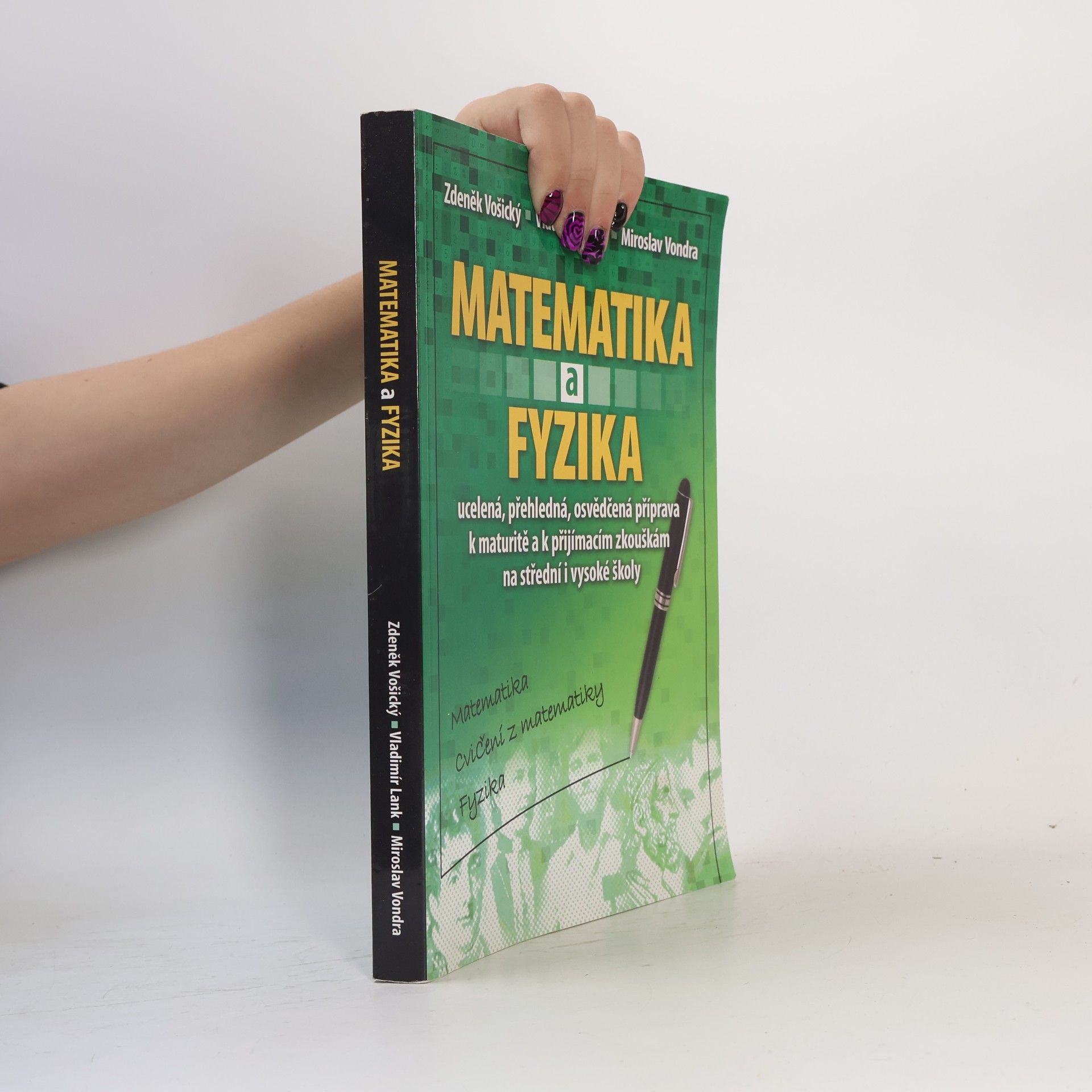 Zdeněk Vošický Matematika a fyzika: Matematika, cvičení z matematiky, fyzika