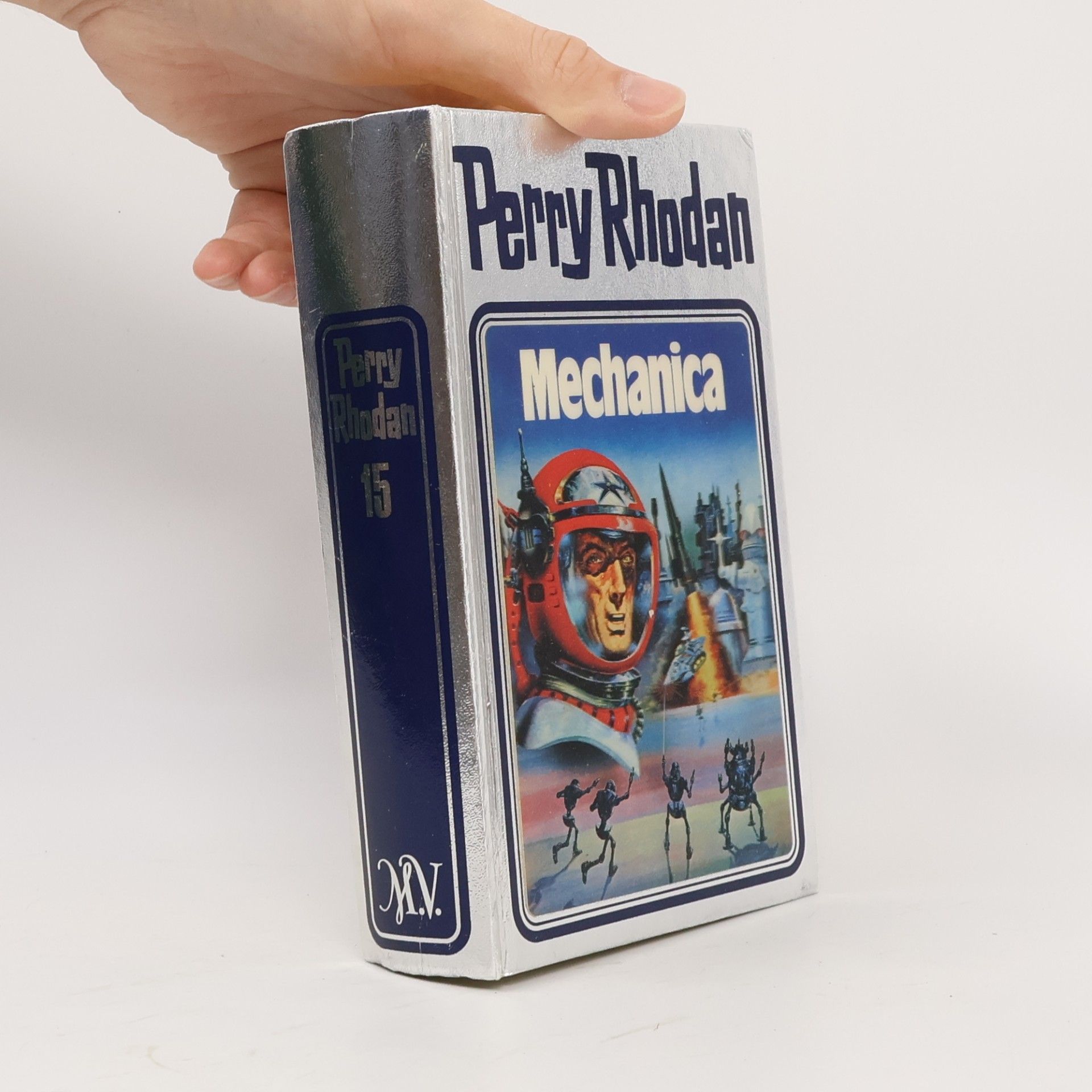 William Voltz Perry Rhodan 15: Mechanica