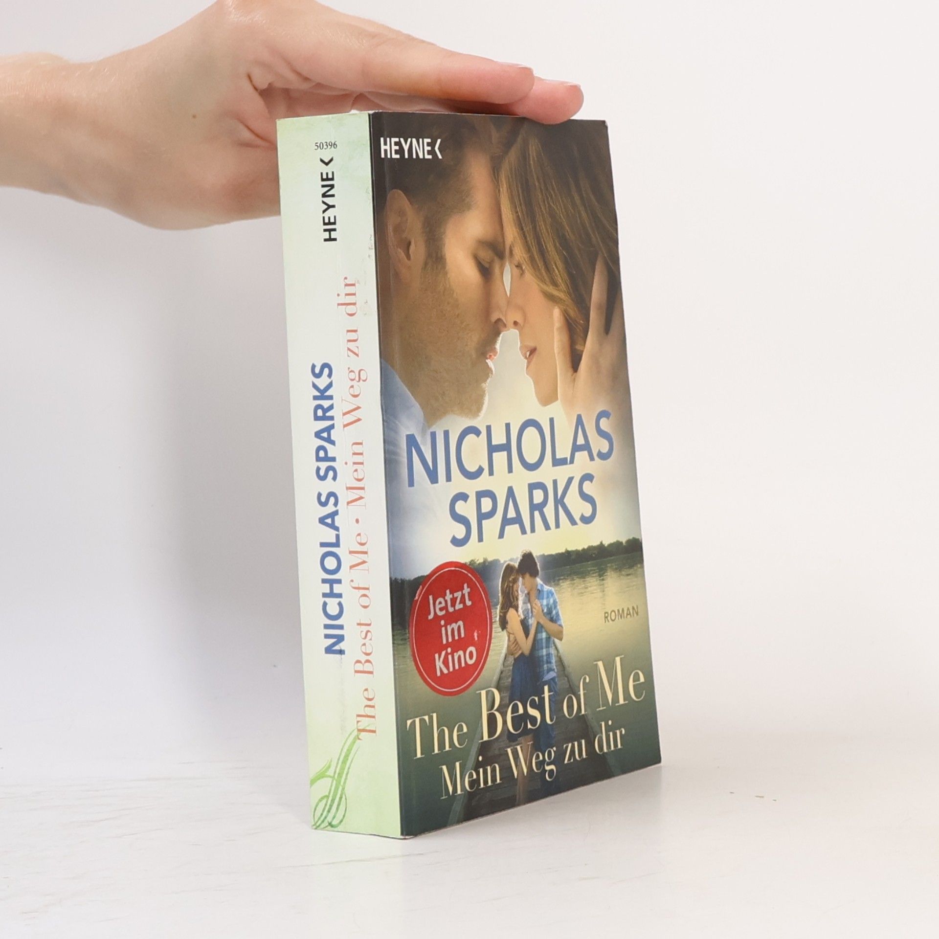 Nicholas Sparks The best of me: Mein Weg zu dir