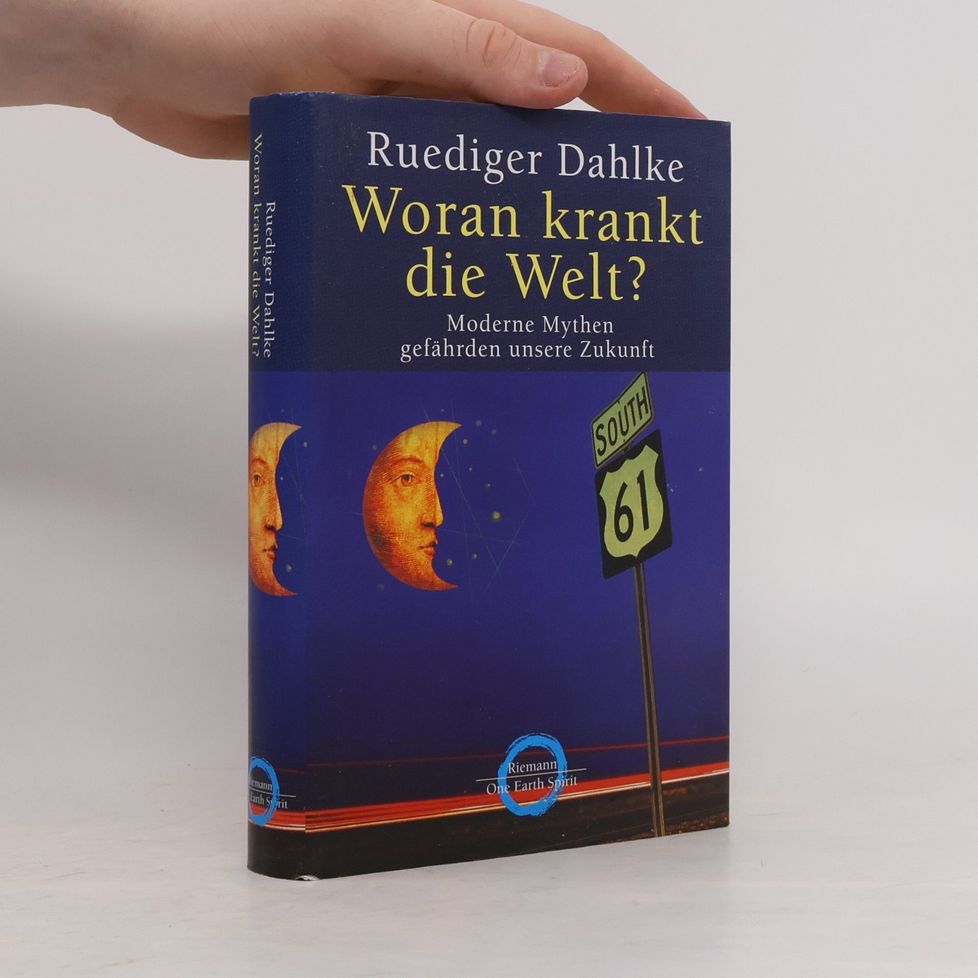 Ruediger Dahlke Woran krankt die Welt?