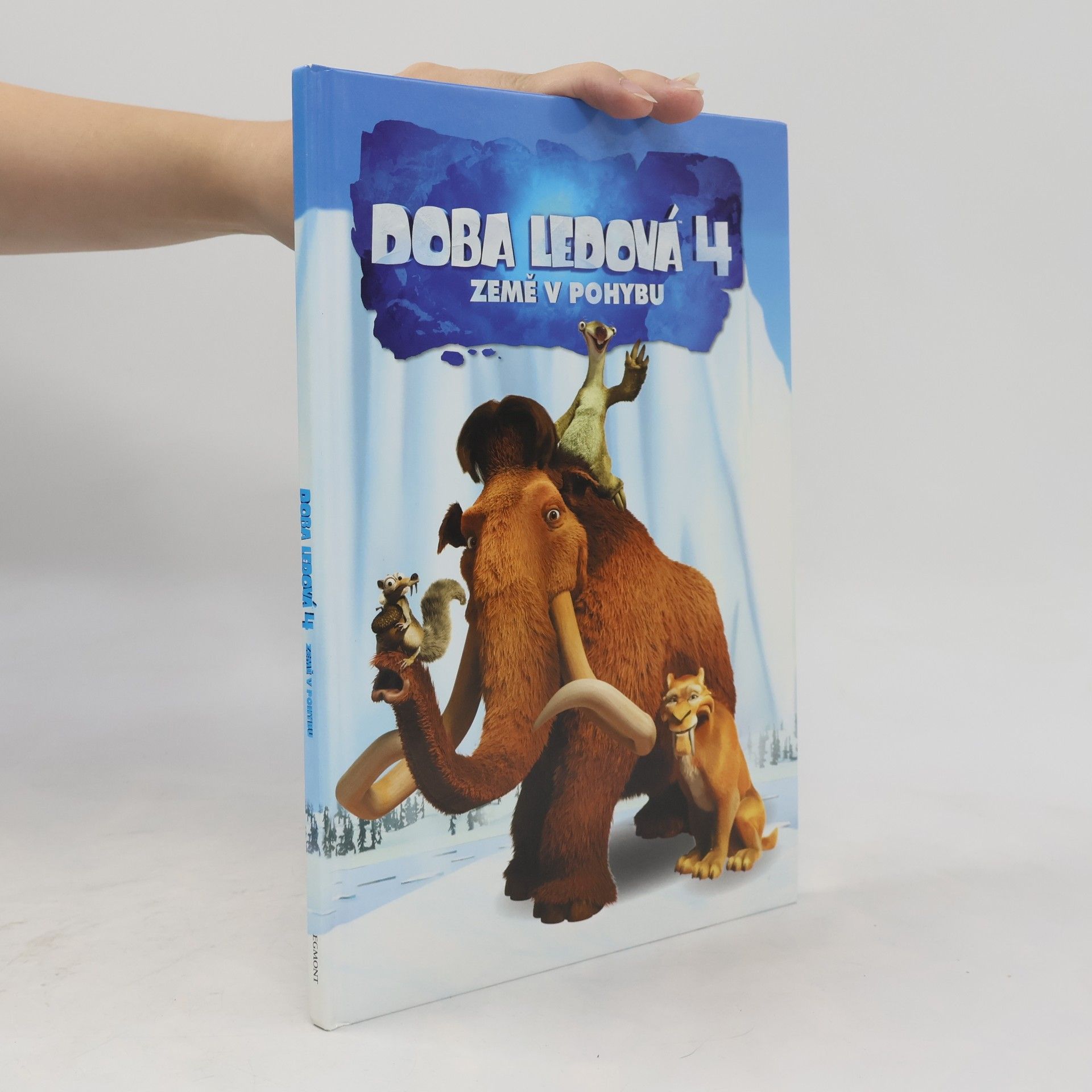 Autorenkollektiv Doba ledová 4 - Země v pohybu