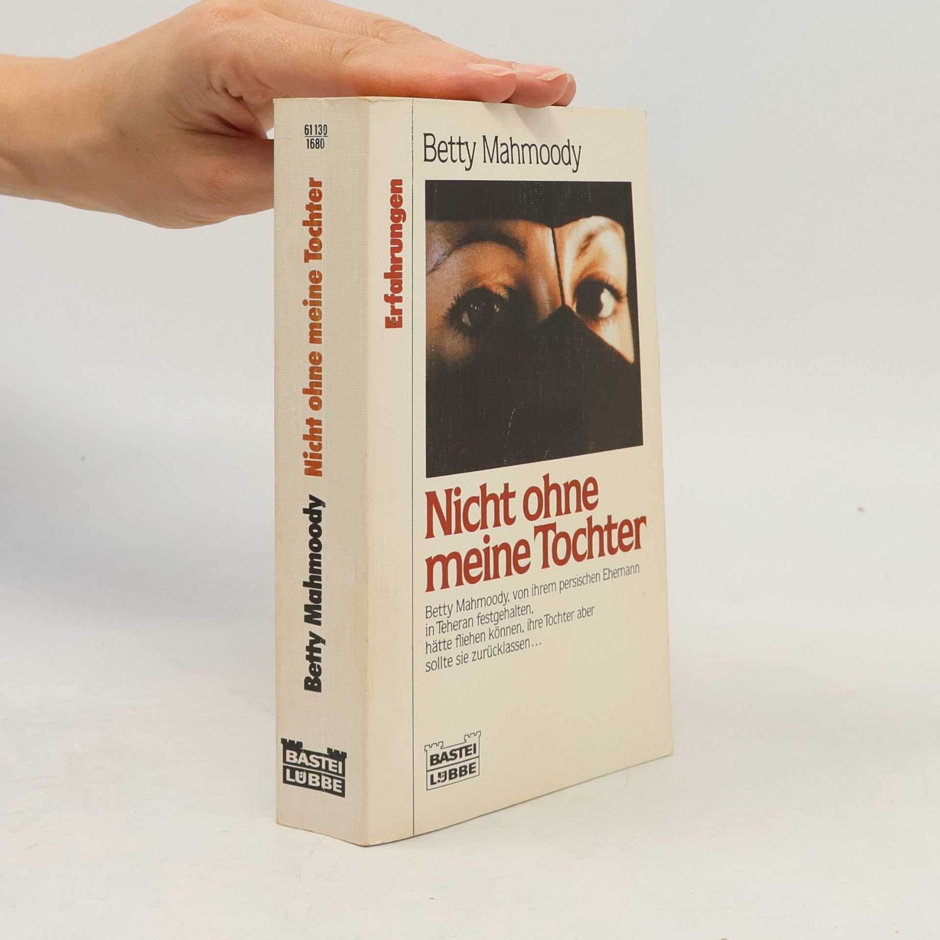 Betty Mahmoody Nicht ohne meine Tochter