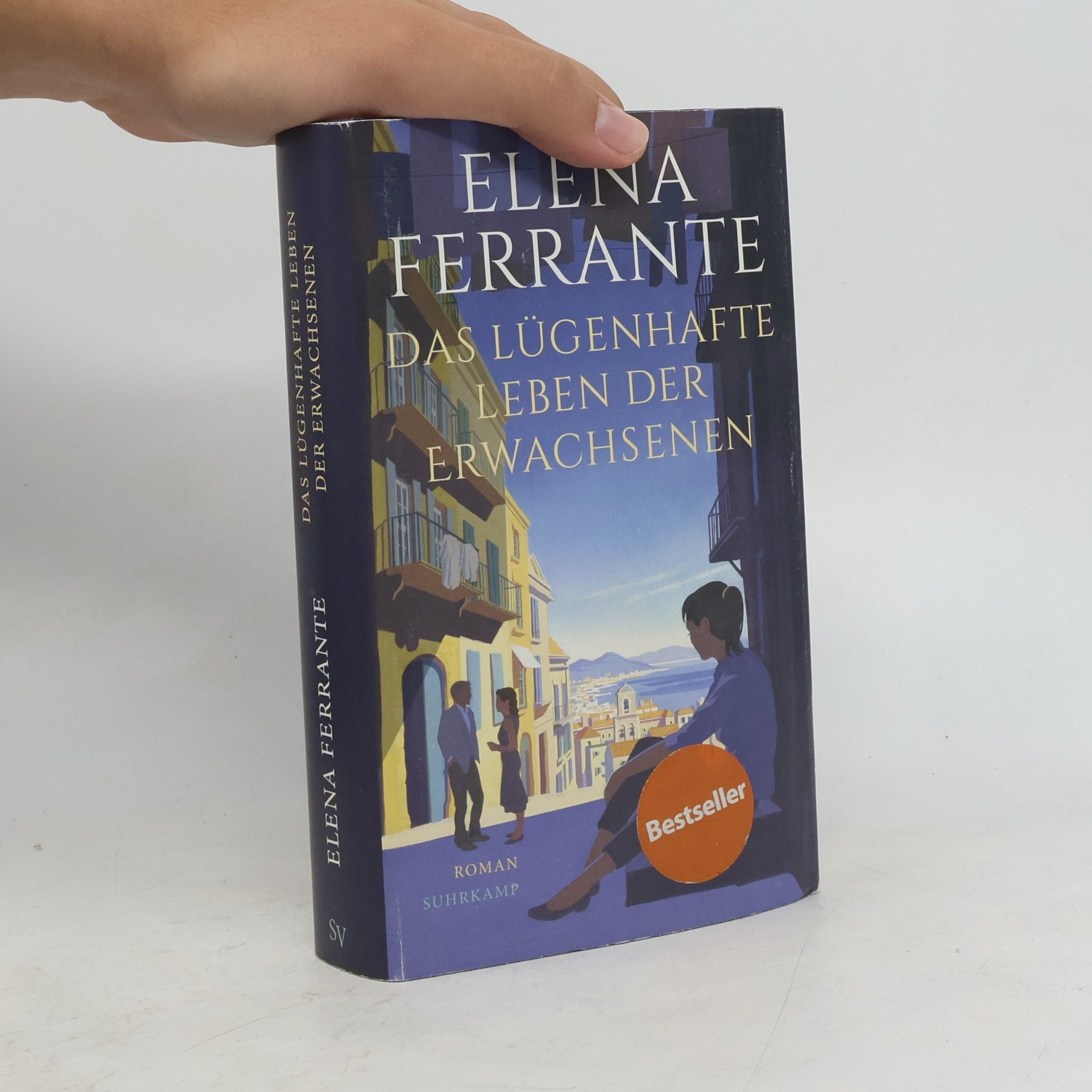 Elena Ferrante Das lügenhafte Leben der Erwachsenen
