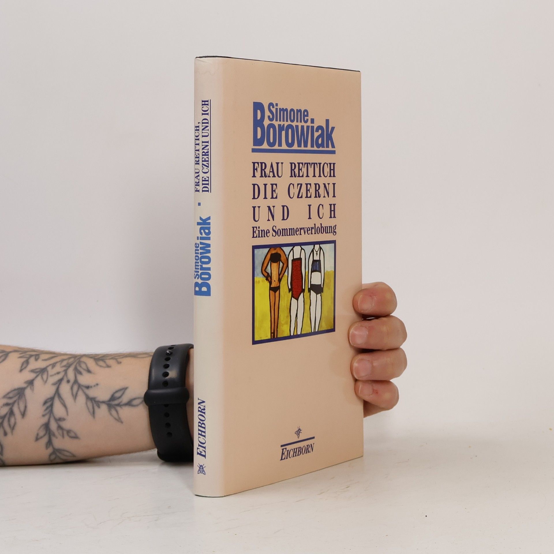 Simone Borowiak Frau Rettich, die Czerni und ich