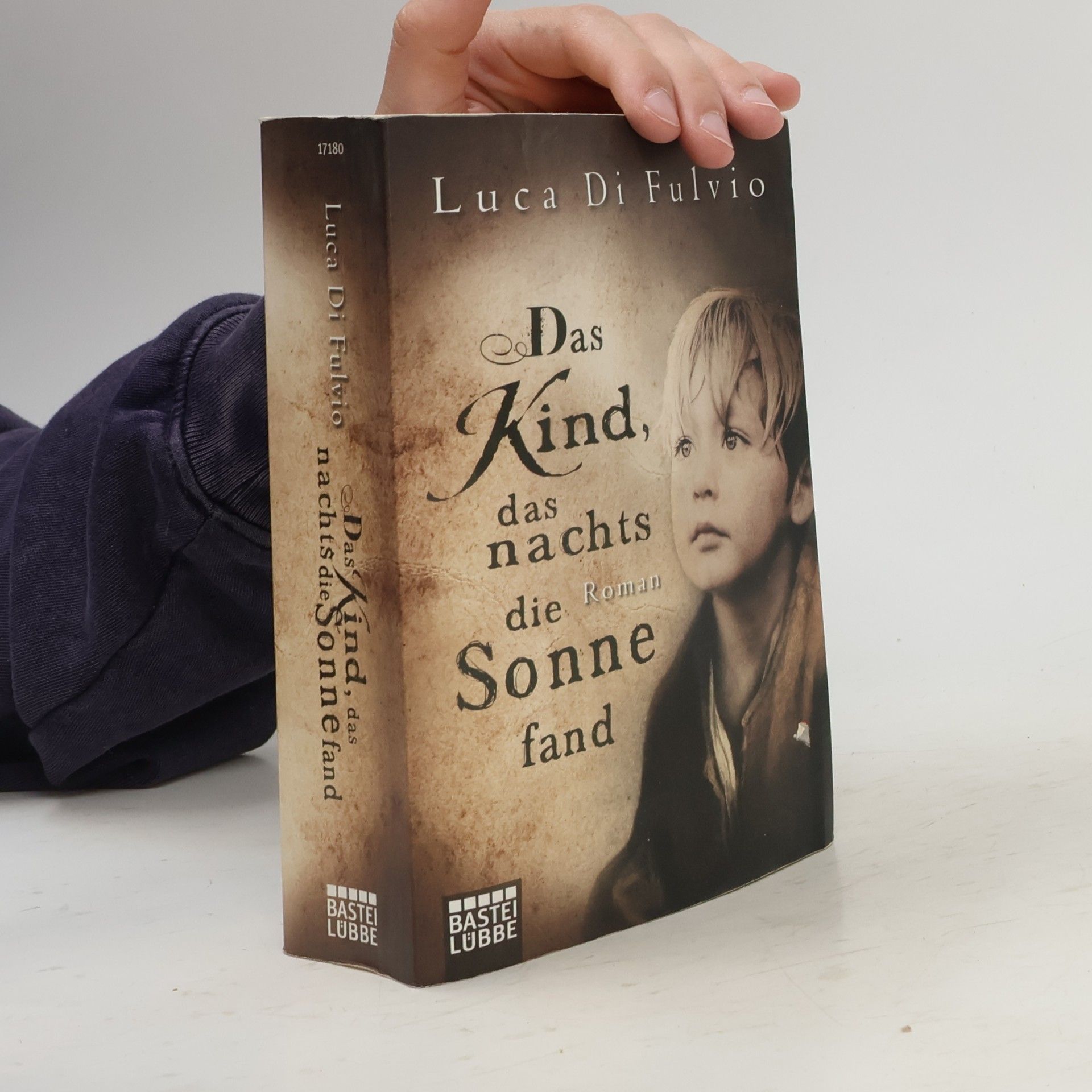 Luca Di Fulvio Das Kind, das nachts die Sonne fand