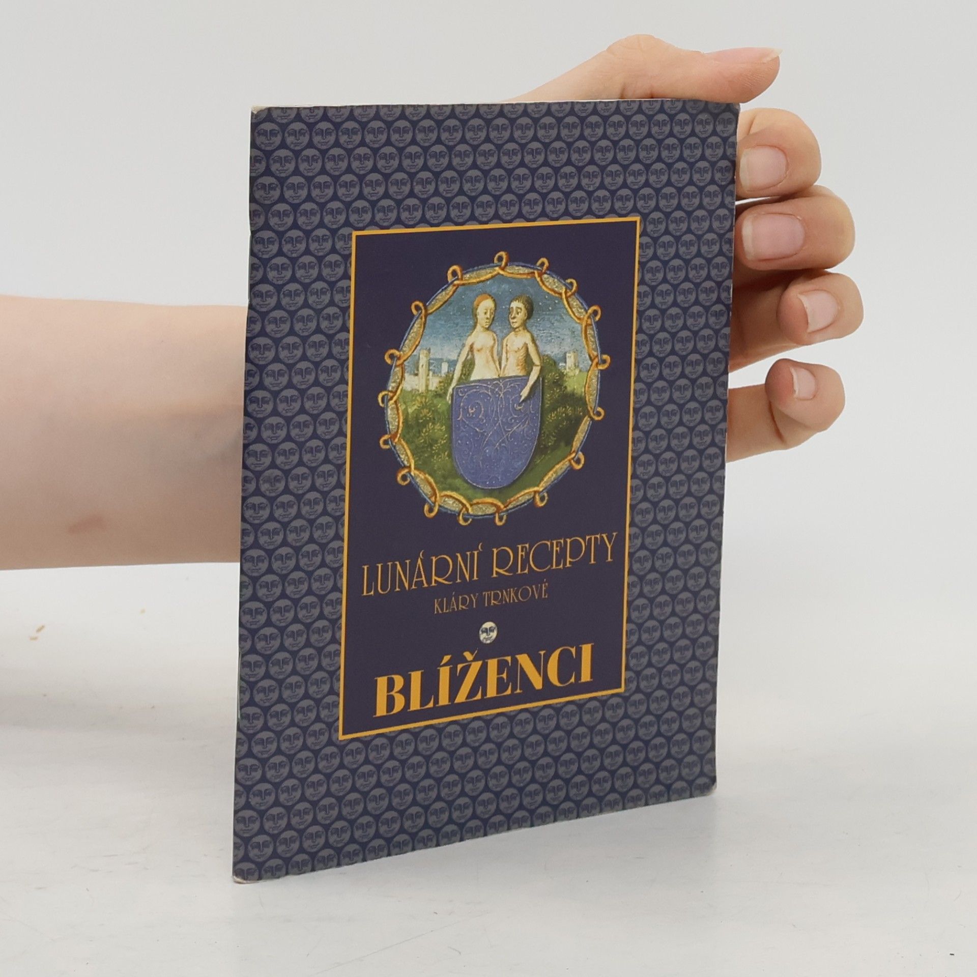 Klára Trnková Lunární recepty - Blíženci