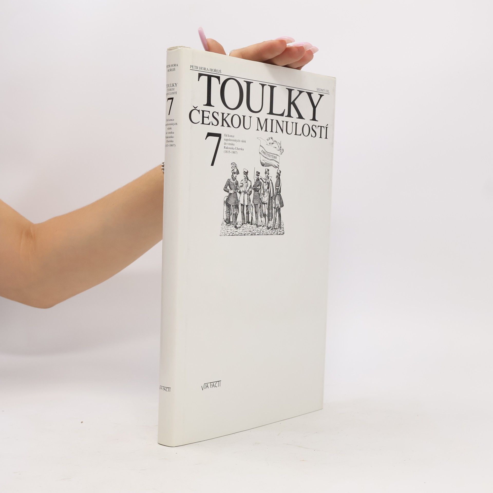 Petr Hořejš Toulky českou minulostí 7