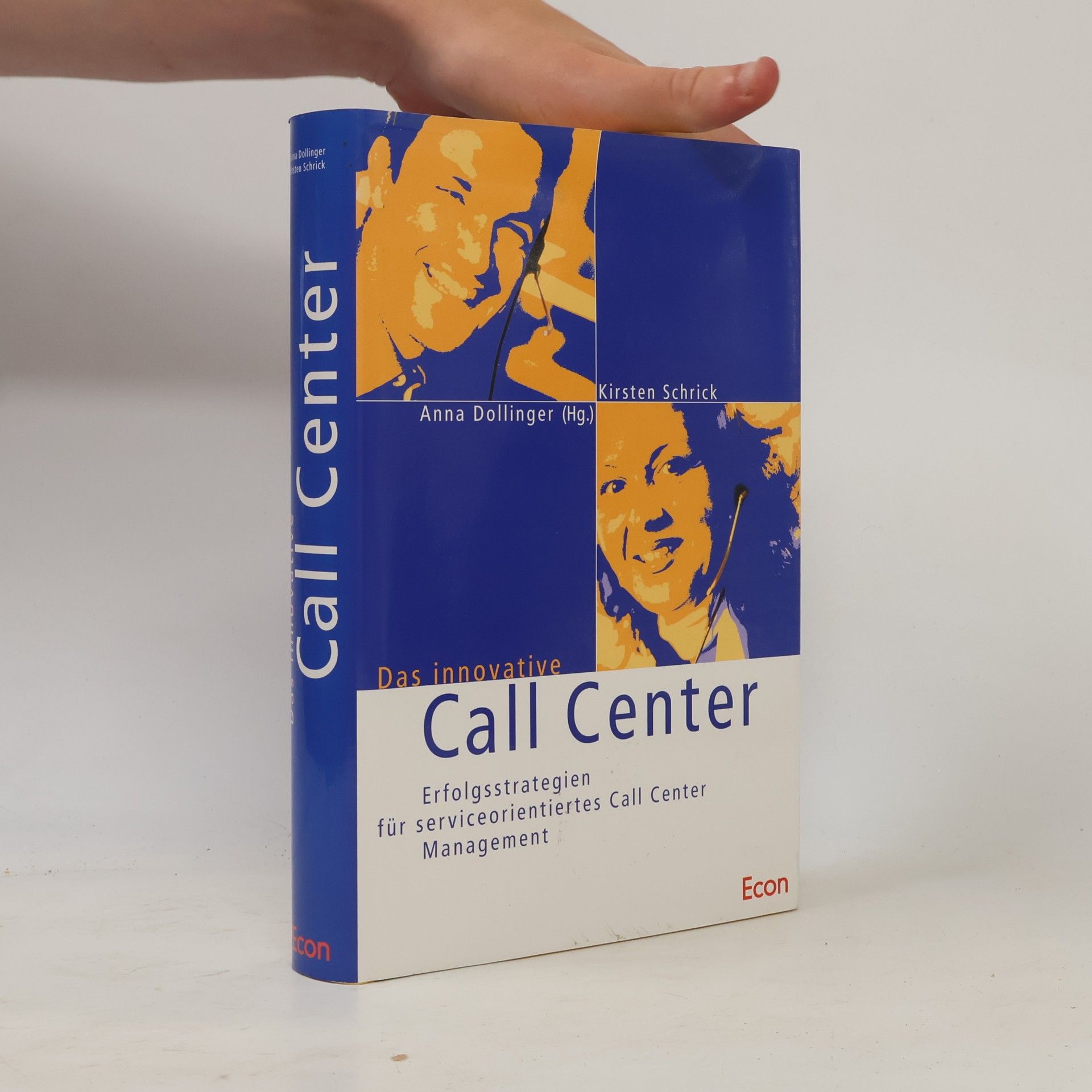 Anna Dollinger Das innovative Call-Center