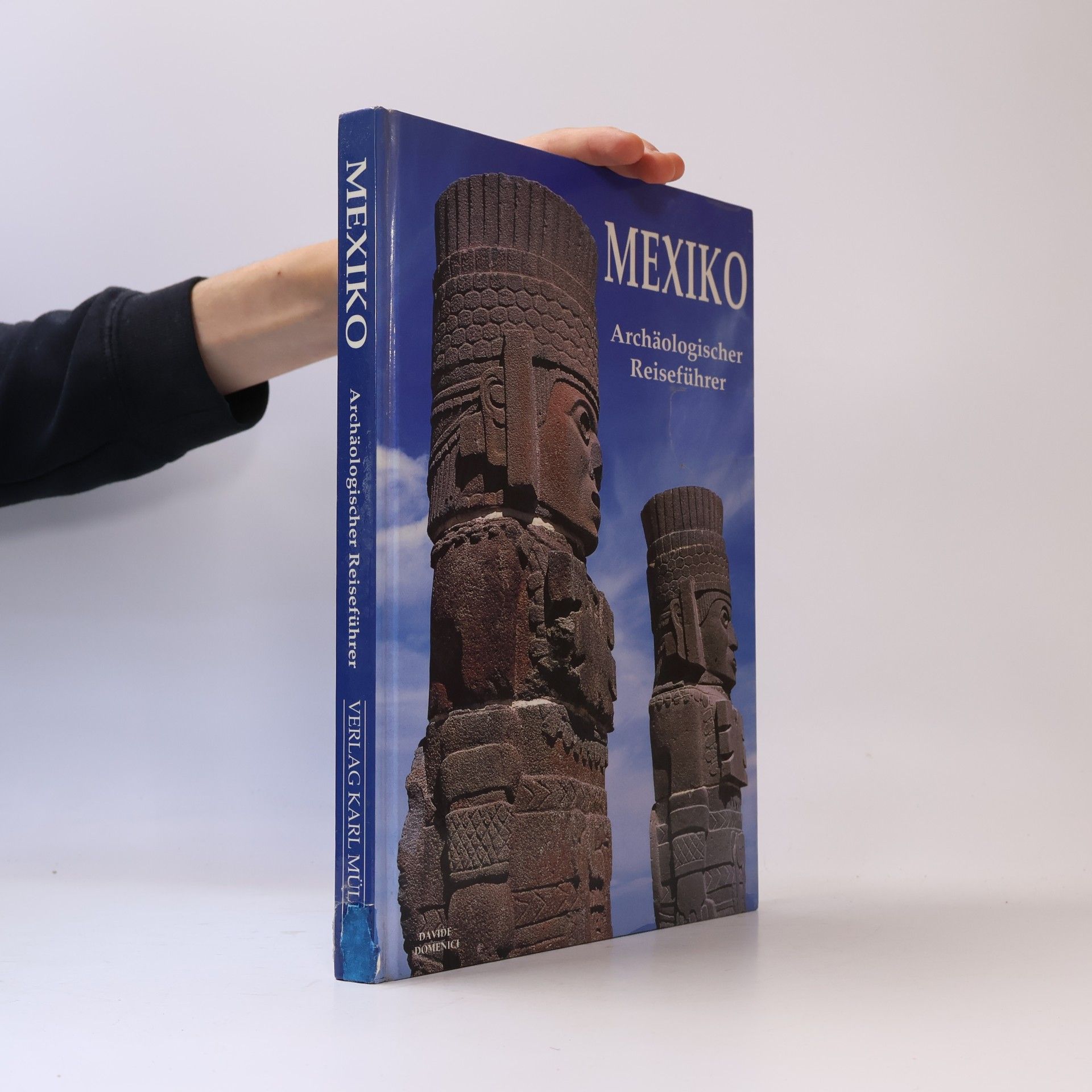 Various authors Mexiko. Archäologischer Reiseführer
