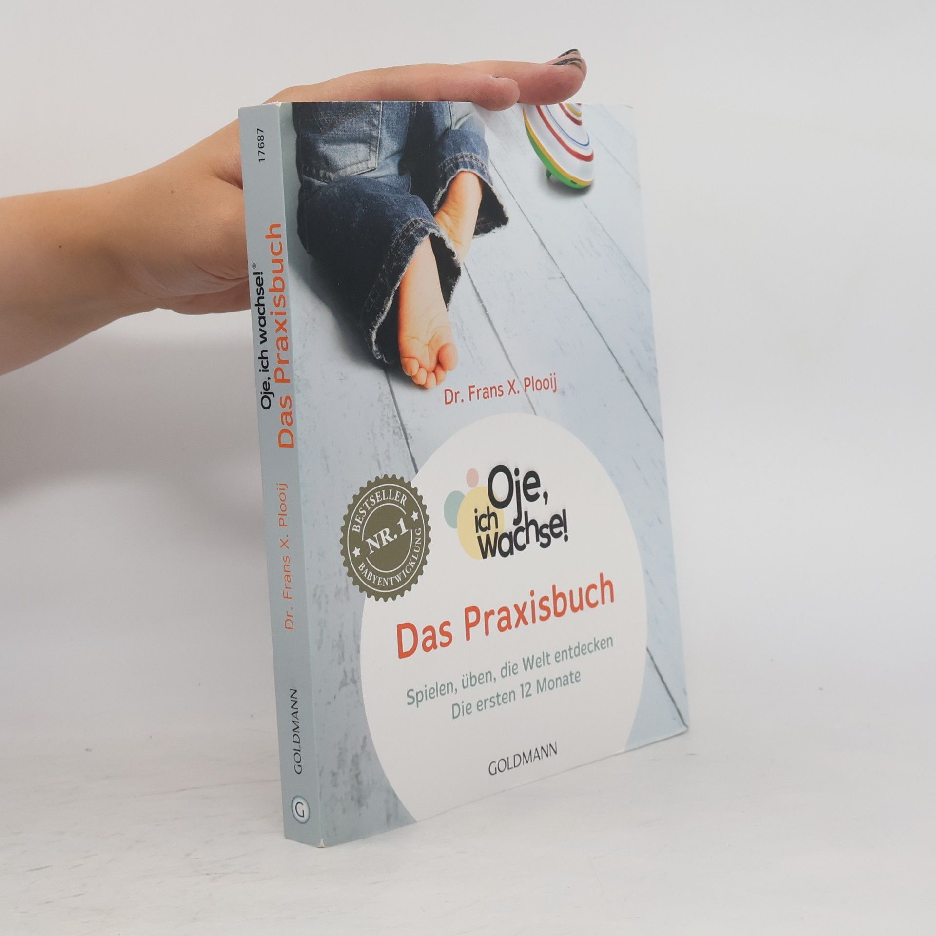 Oje, ich wachse!: Das Praxisbuch