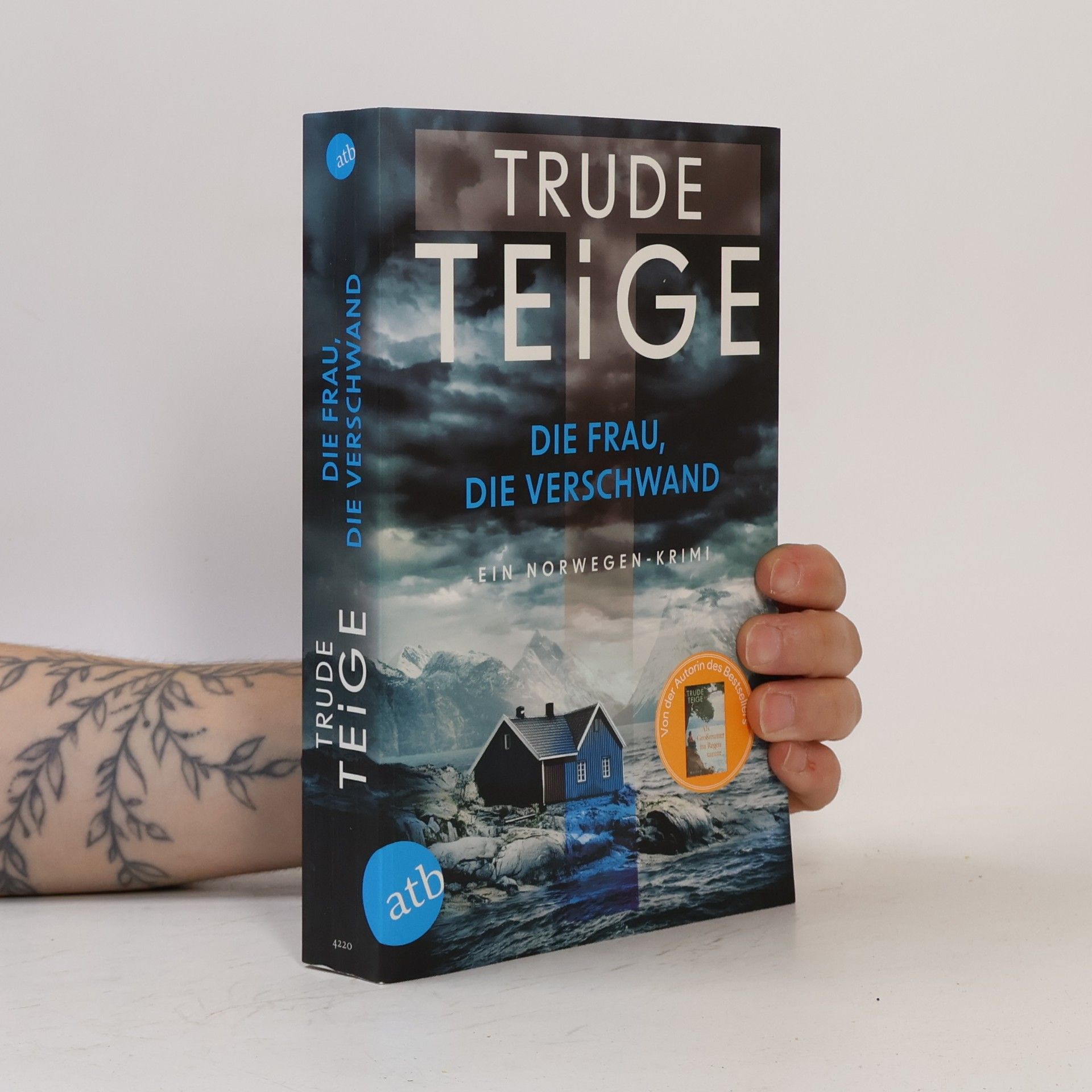Trude Teige Die Frau, die verschwand