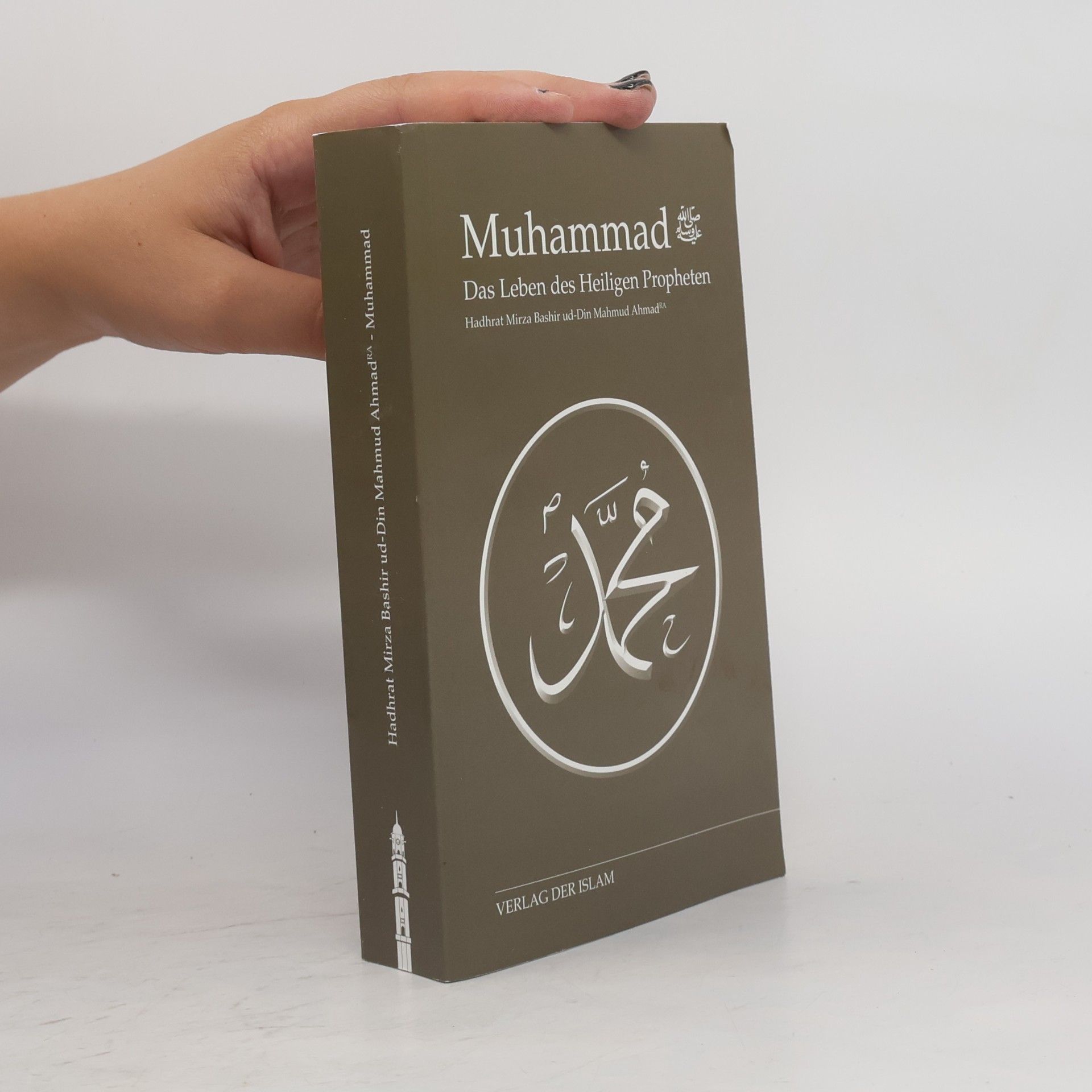 Hadhrat Mirza Baschir ud-Din Mahmud Ahmad Muhammad