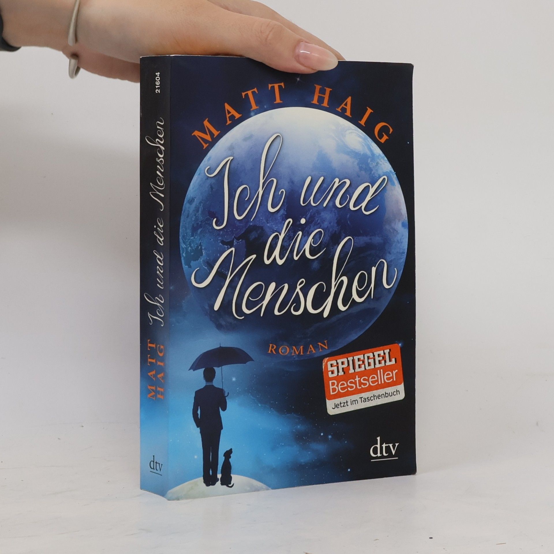 Matt Haig Ich und die Menschen