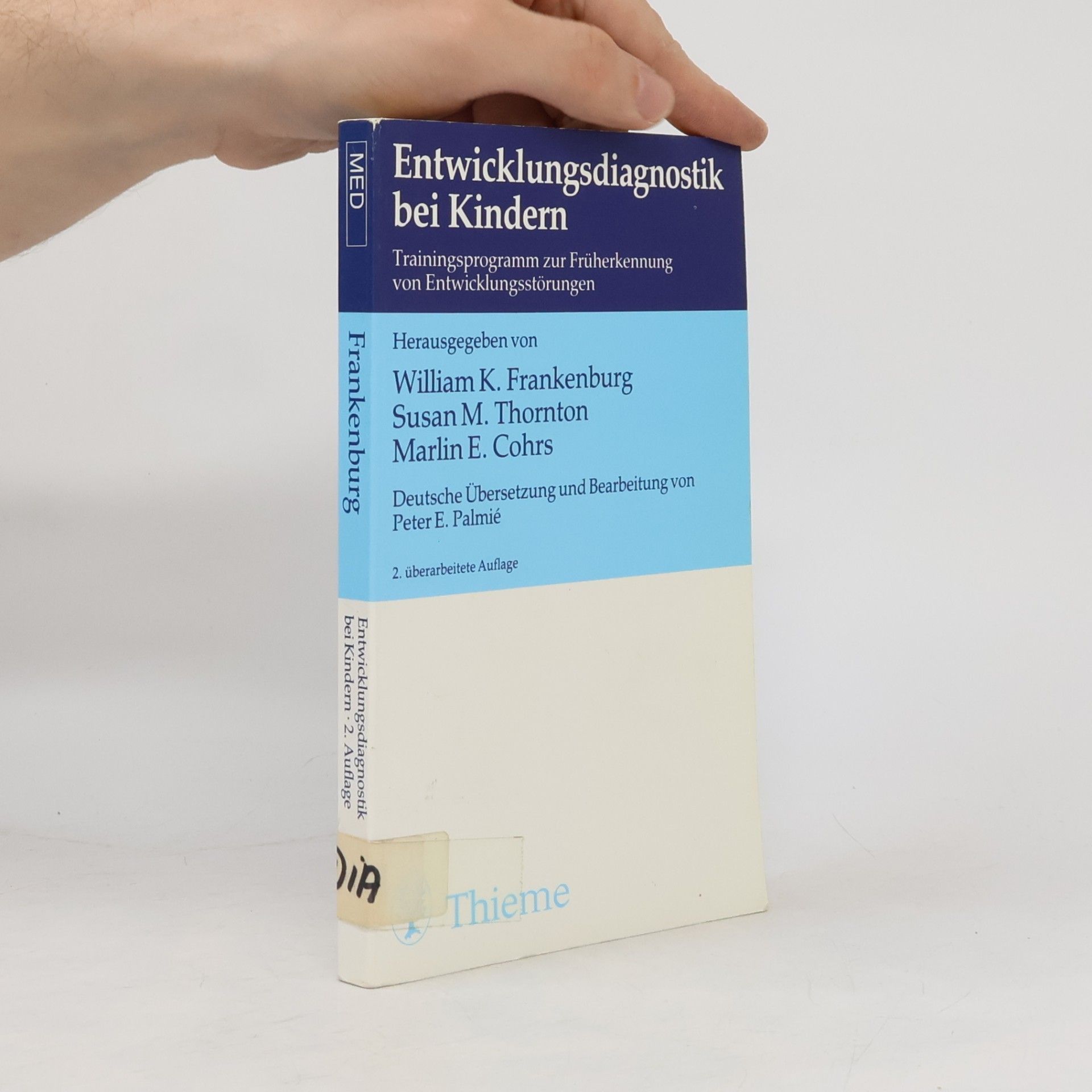 William K. Frankenburg Entwicklungsdiagnostik bei Kindern
