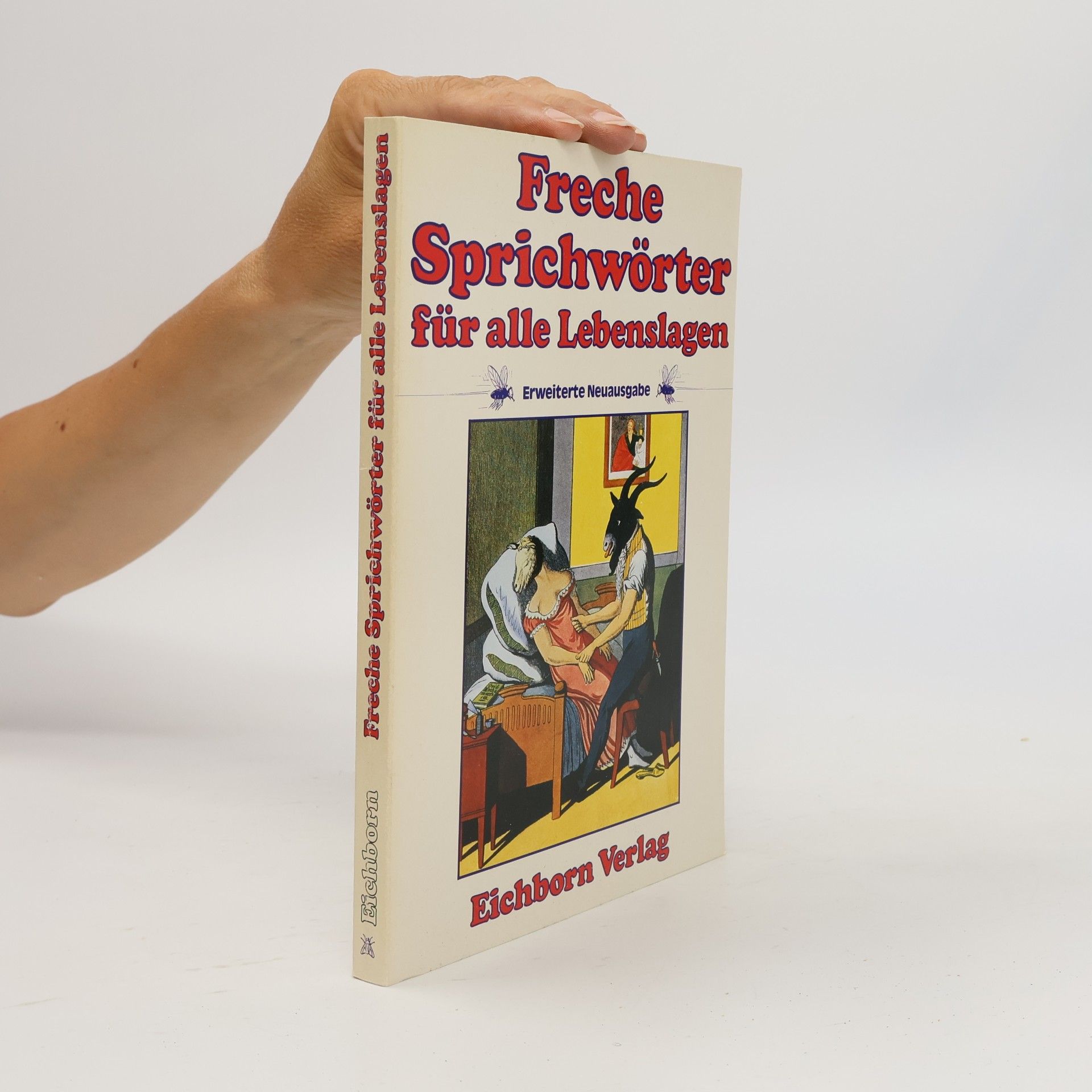 Autorenkollektiv Freche Sprichwörter für alle Lebenslagen