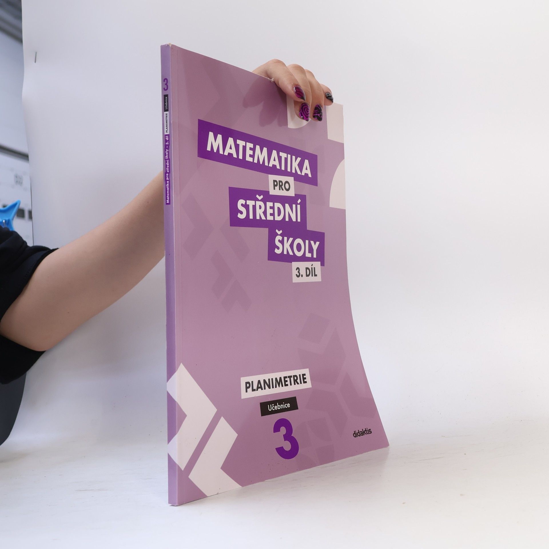 Matematika pro střední školy 3. díl. Planimetrie. Učebnice
