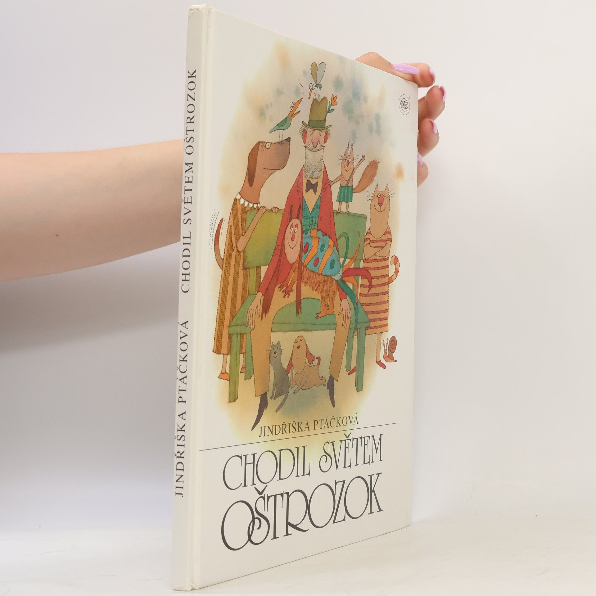 Jindřiška Ptáčková Chodil světem oštrozok