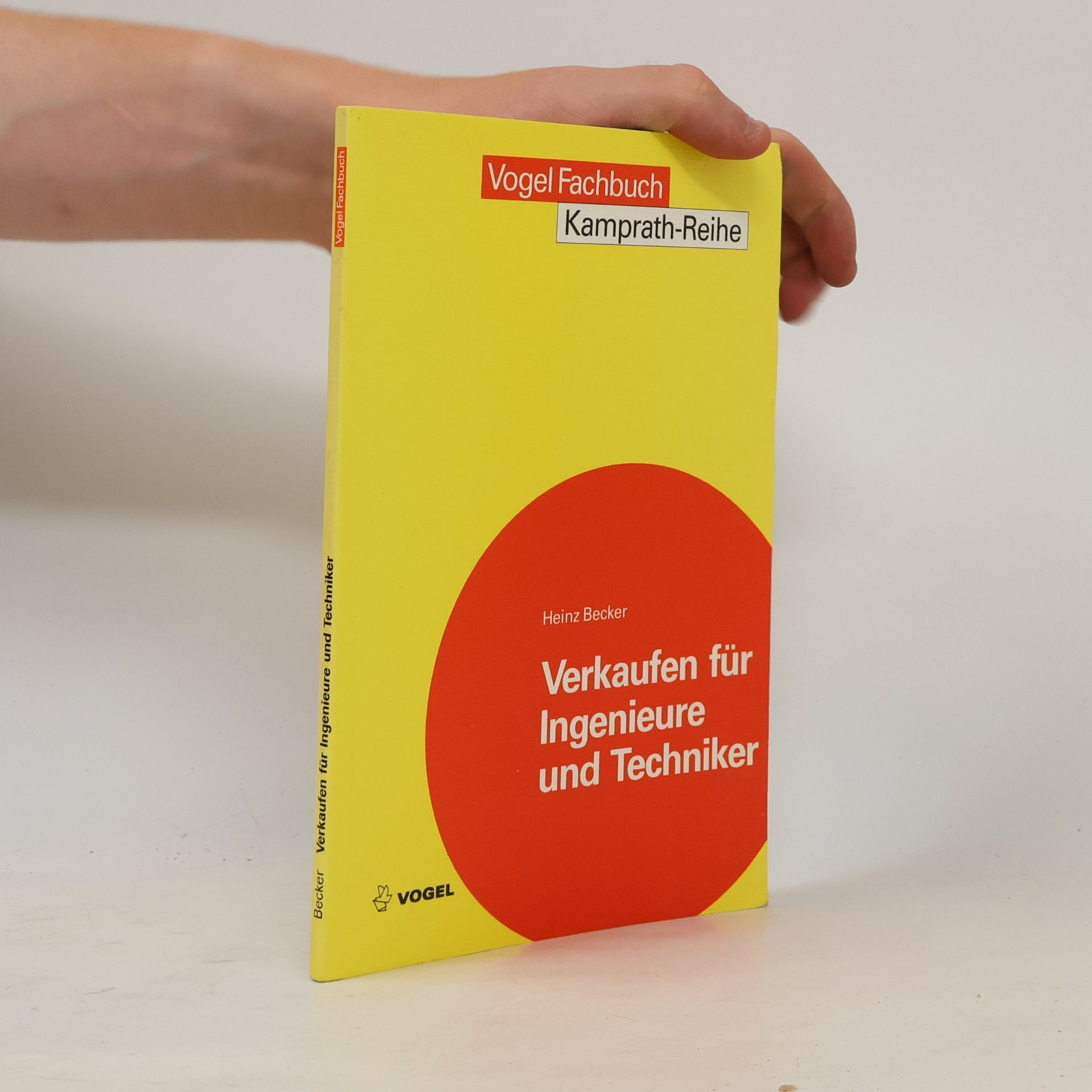 Heinz Becker Verkaufen für Ingenieure und Techniker