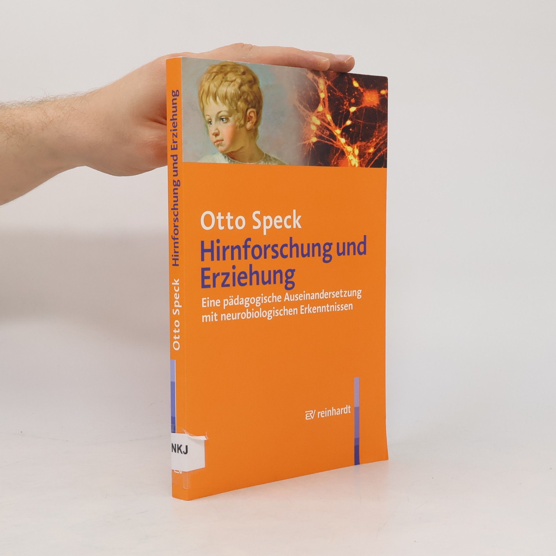 Otto Speck Hirnforschung und Erziehung