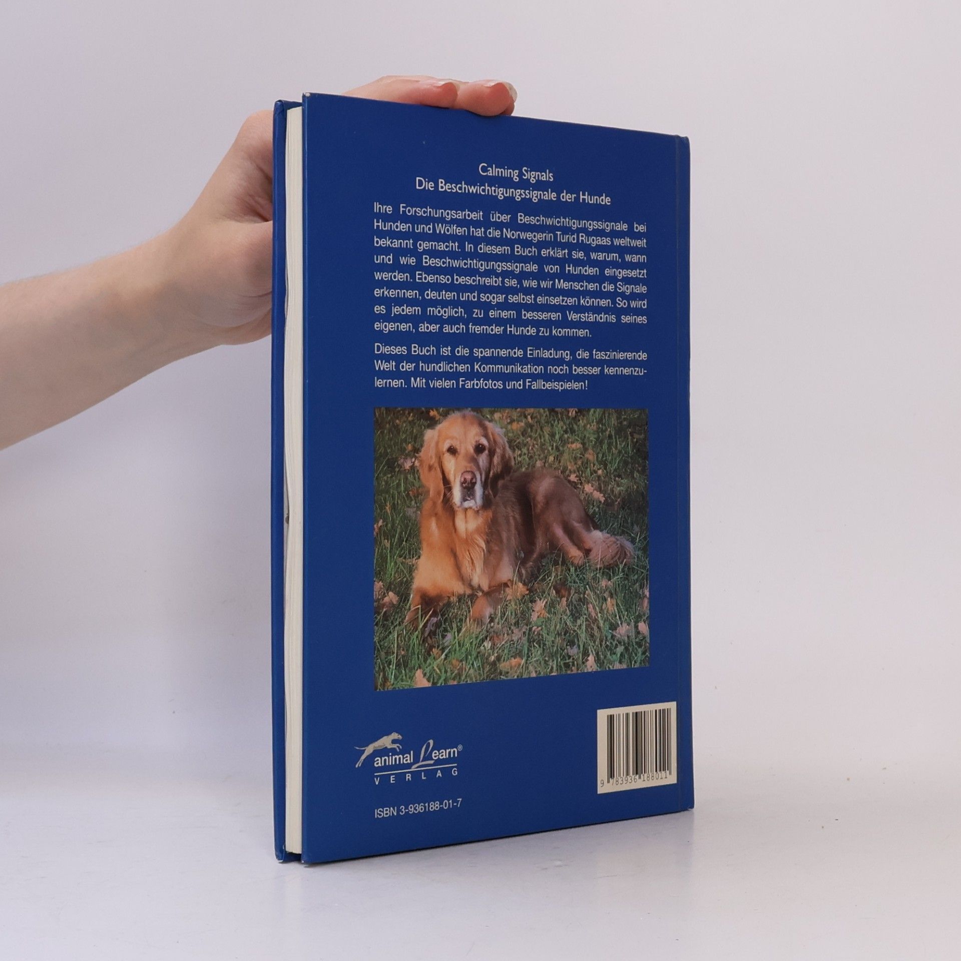 Turid Rugaas Calming signals. Die Beschwichtigungssignale der Hunde