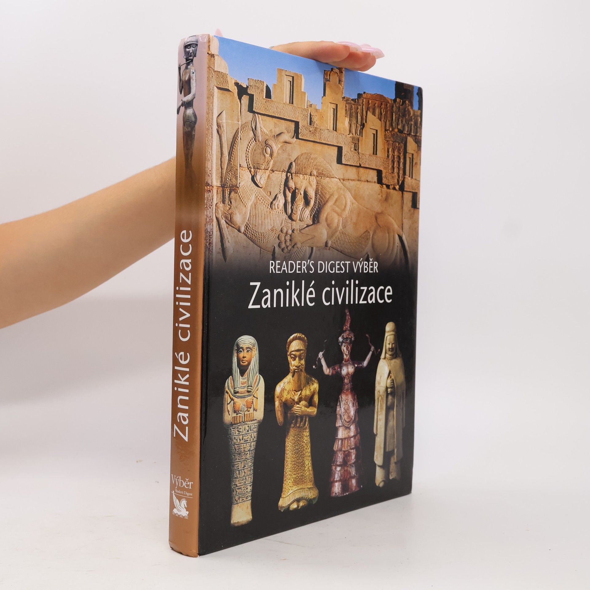 Kolektiv autorů Zaniklé civilizace
