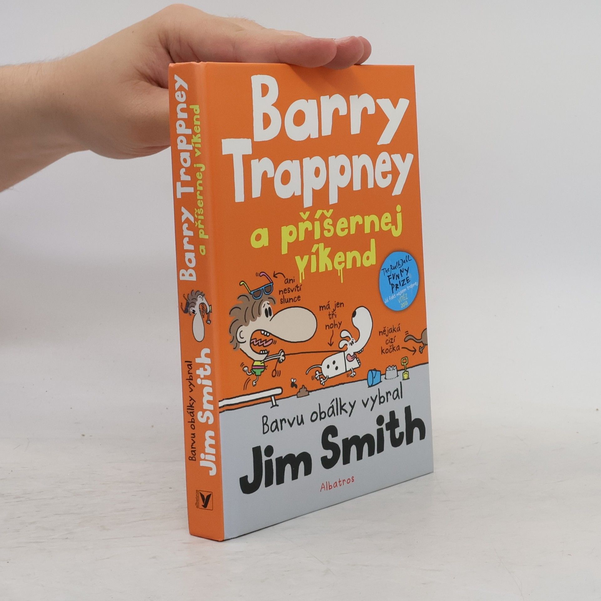 Jim Smith Barry Trappney a příšernej víkend