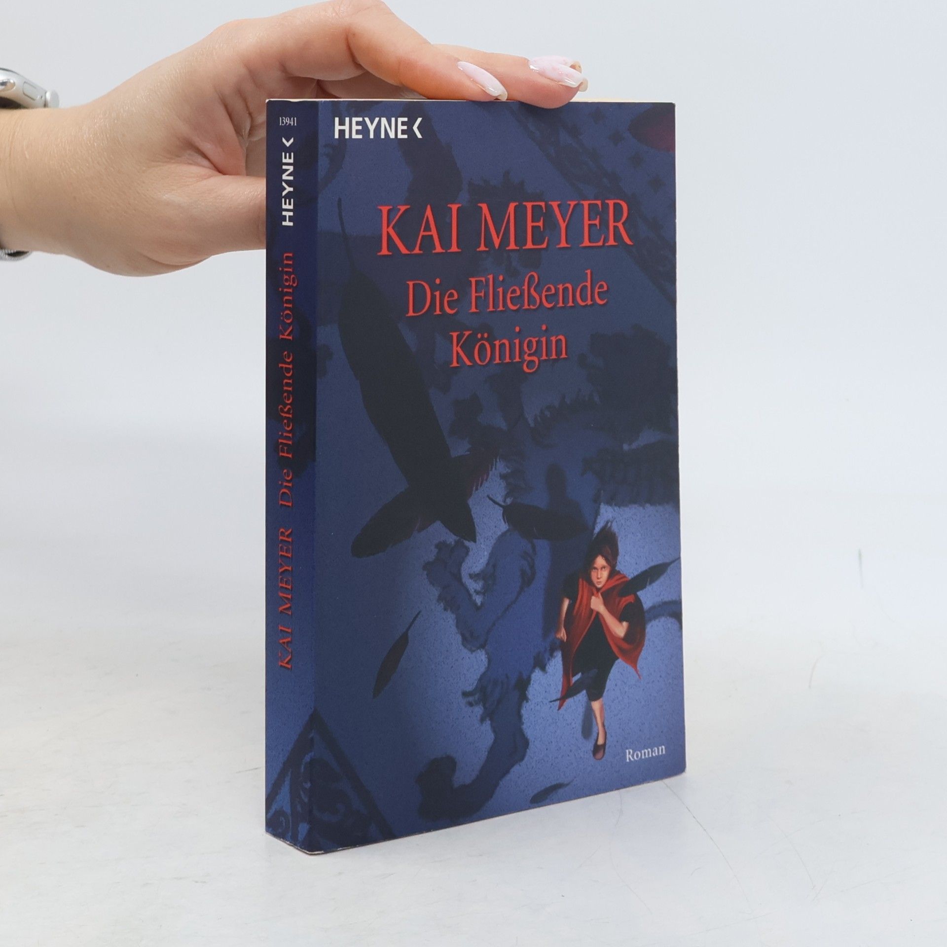 Kai Meyer Die fließende Königin
