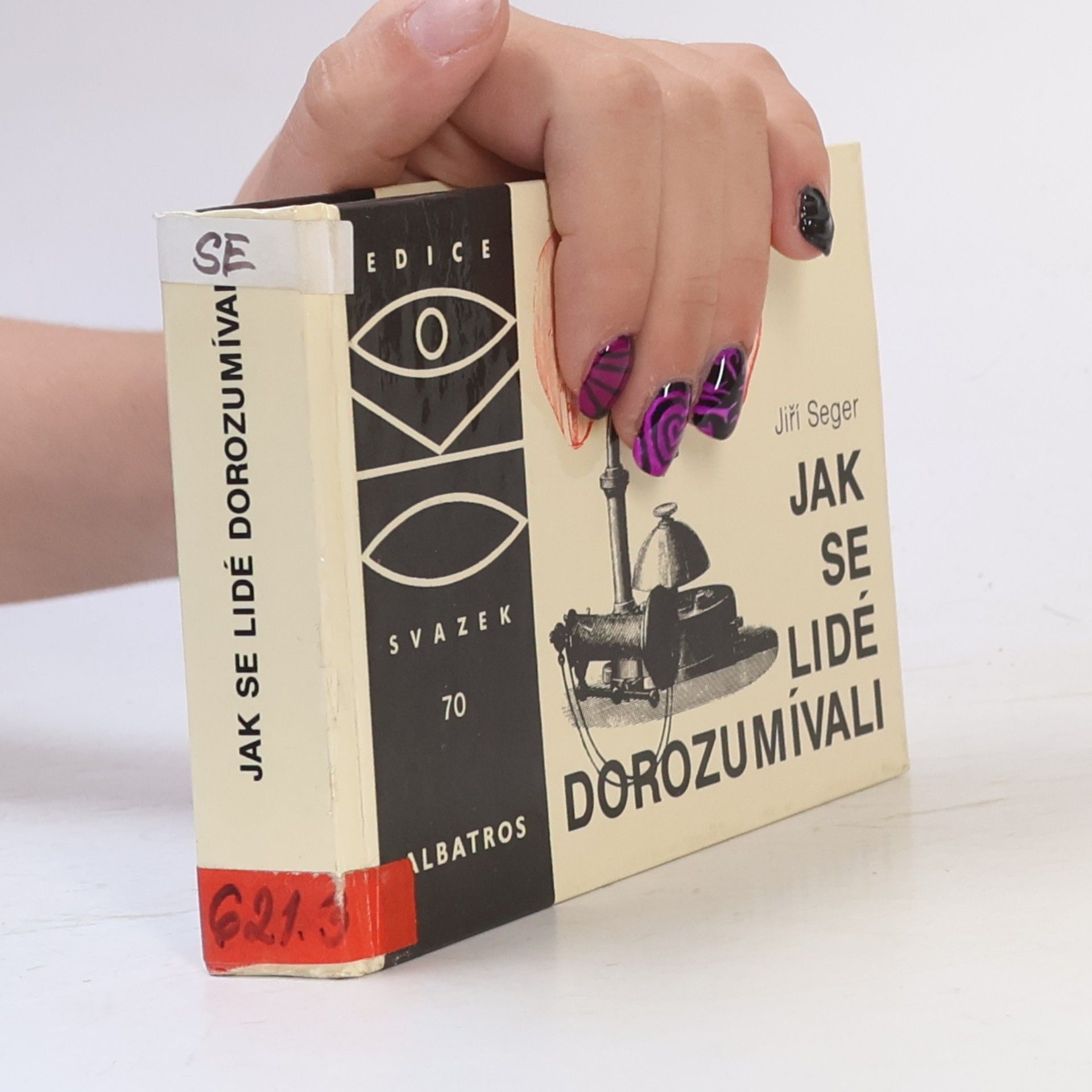 Jiří Seger Jak se lidé dorozumívali