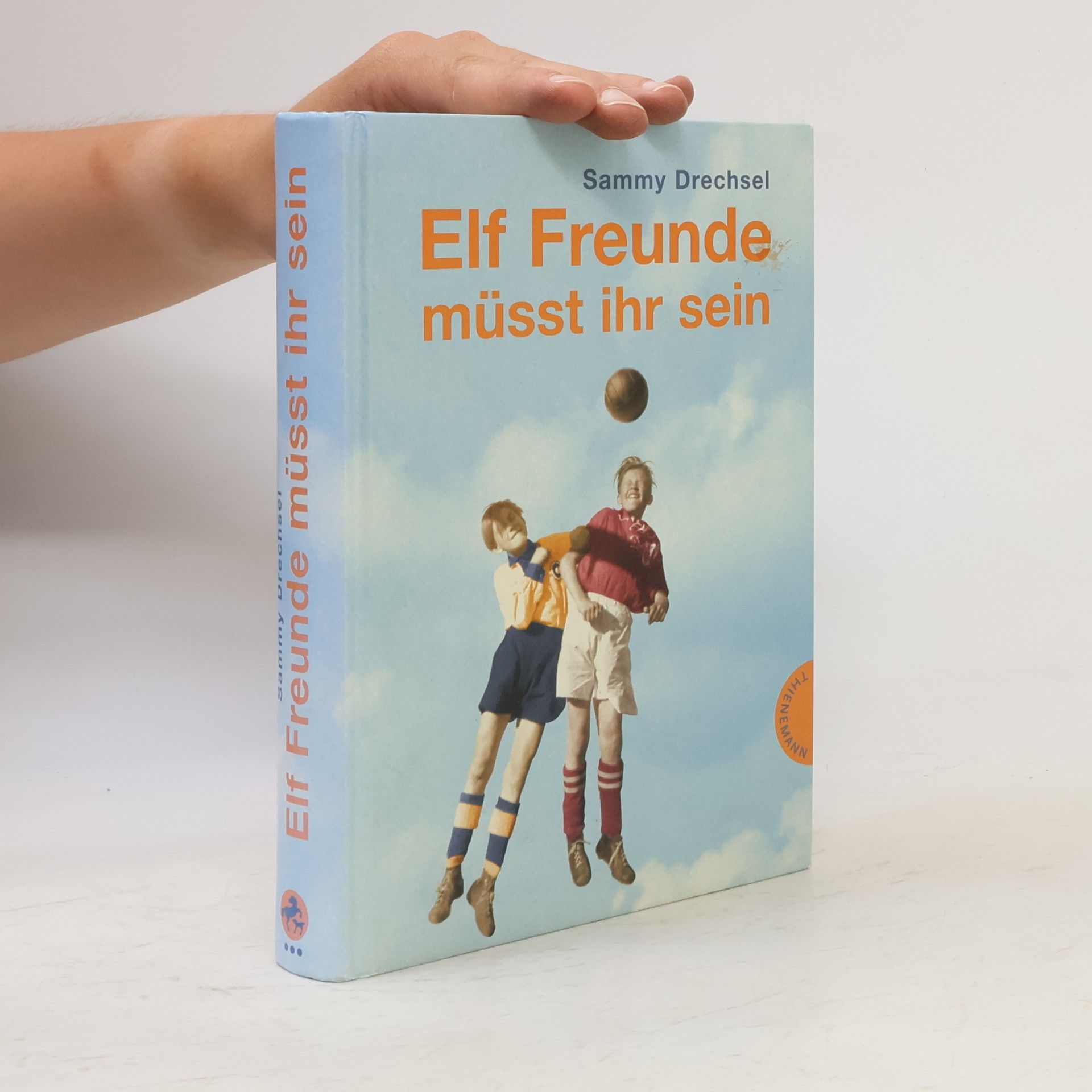 Sammy Drechsel Elf Freunde müsst ihr sein