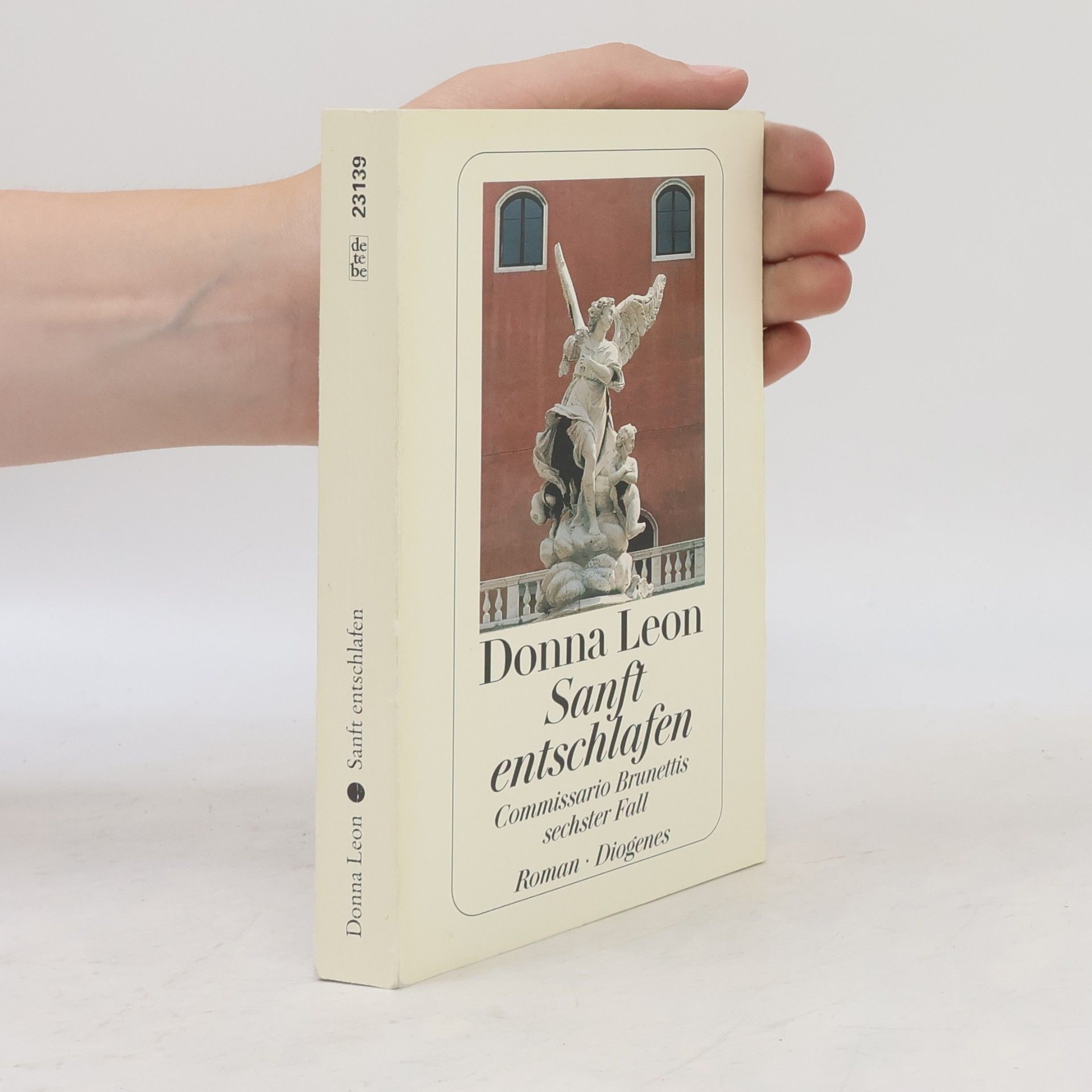 Donna Leon Sanft entschlafen. Commissario Brunettis sechster Fall