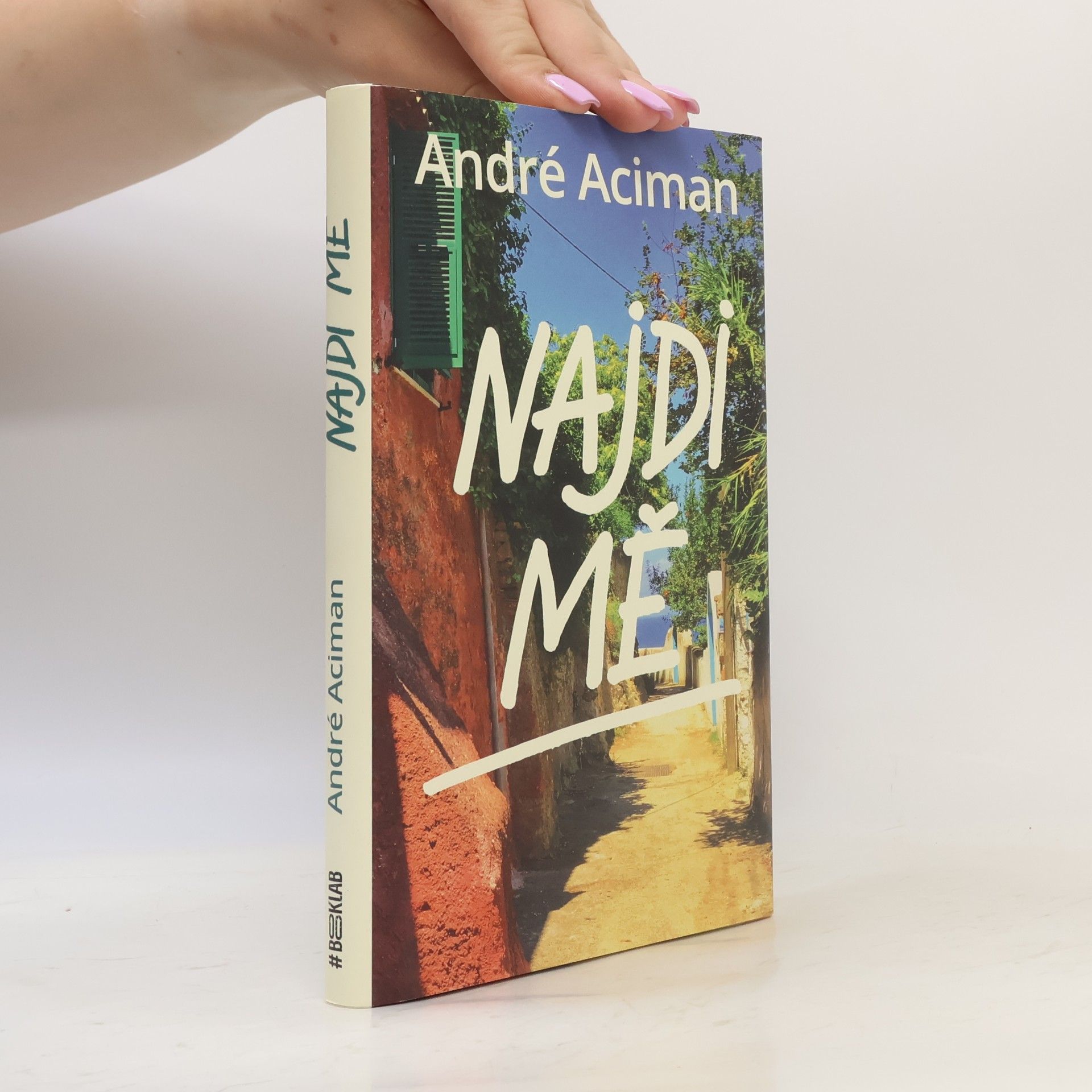 André Aciman Najdi mě