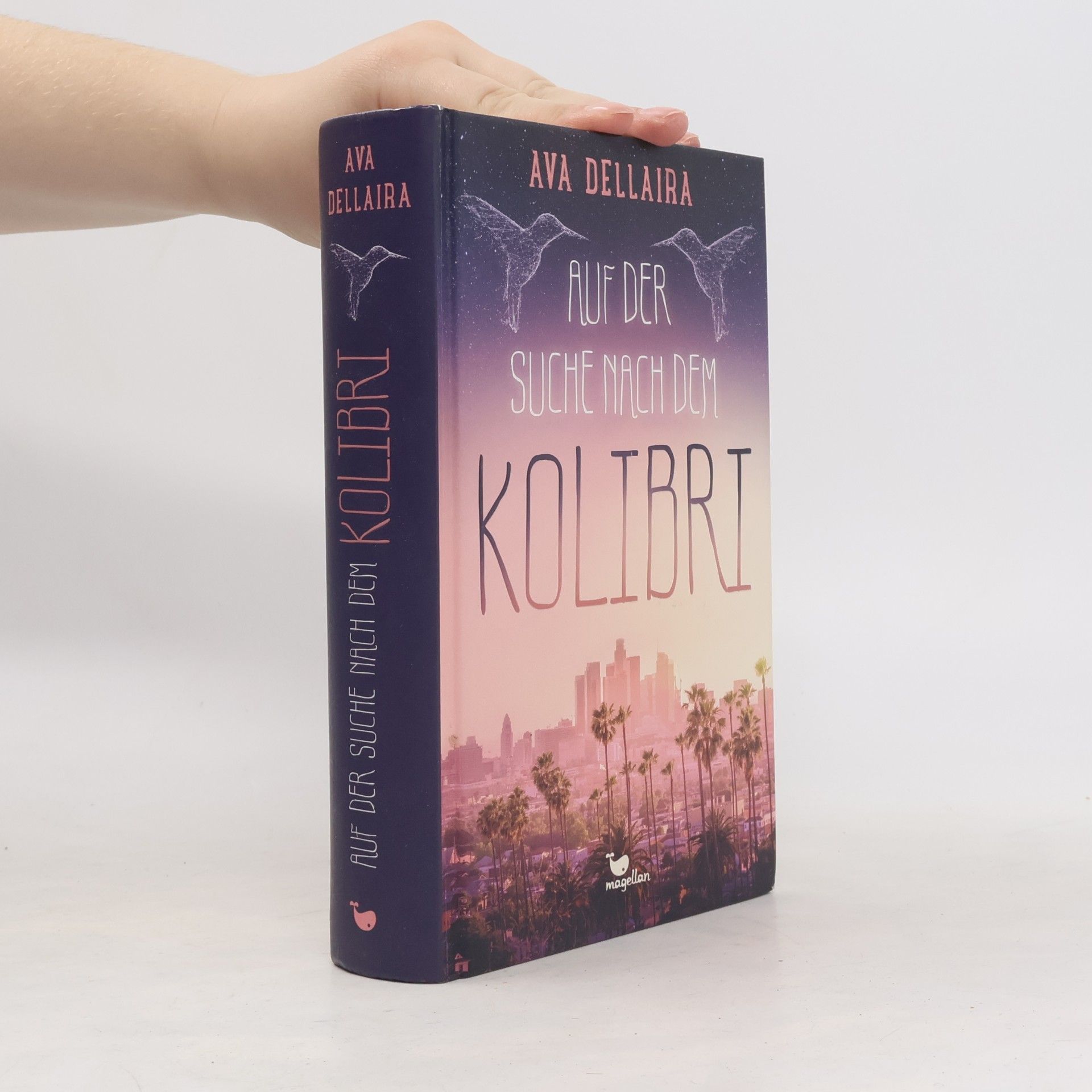 Ava Dellaira Auf der Suche nach dem Kolibri