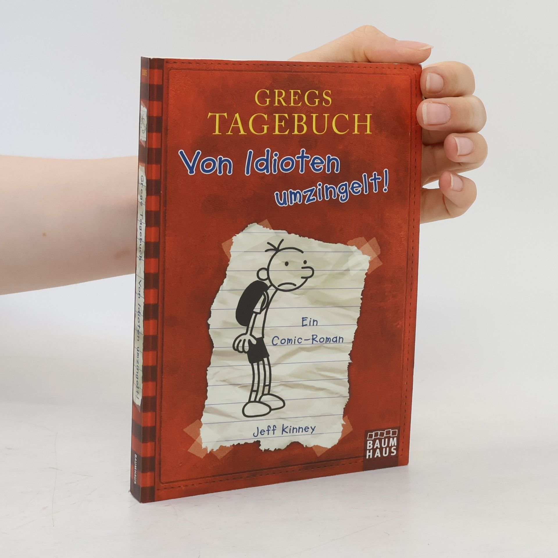 Jeff Kinney Gregs Tagebuch. Von Idioten umzingelt!